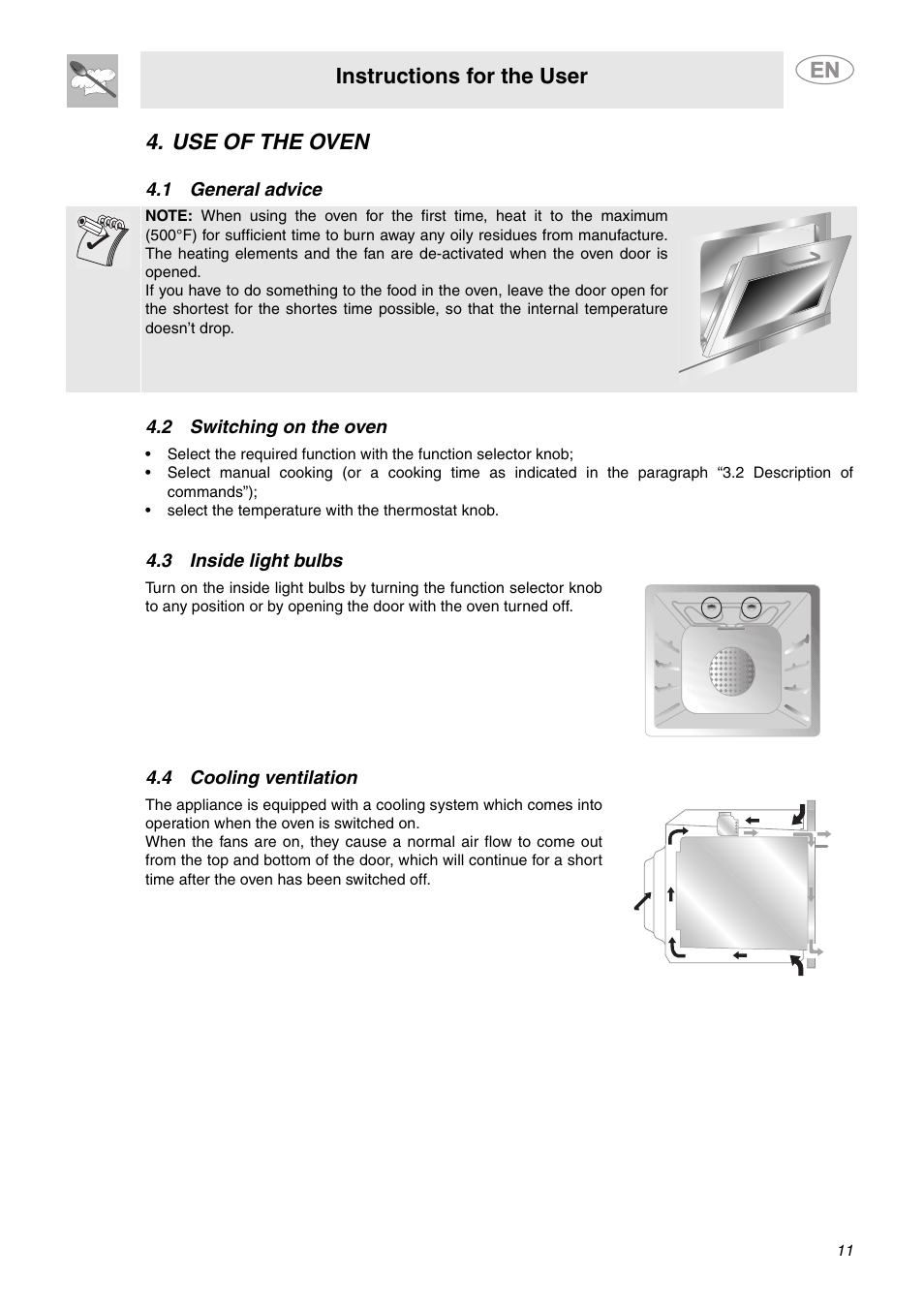 Use of the oven, 1 general advice, 2 switching on the oven | 3 inside light bulbs, 4 cooling ventilation, Instructions for the user | Smeg FU65-5 User Manual | Page 9 / 15
