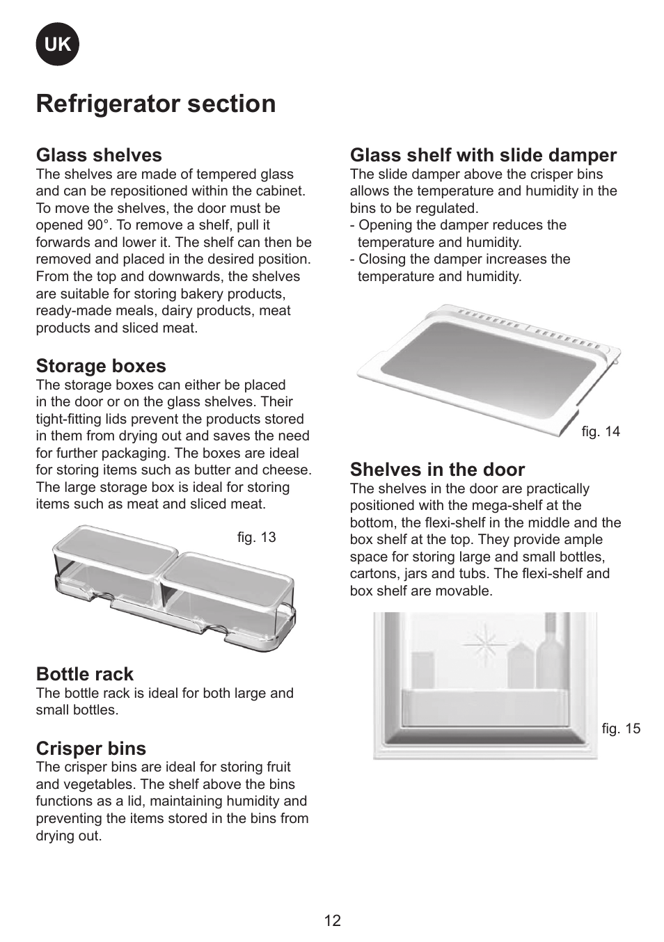 Uk glass shelves, Storage boxes, Bottle rack | Crisper bins, Glass shelf with slide damper, Shelves in the door | Smeg FC310AL User Manual | Page 12 / 18