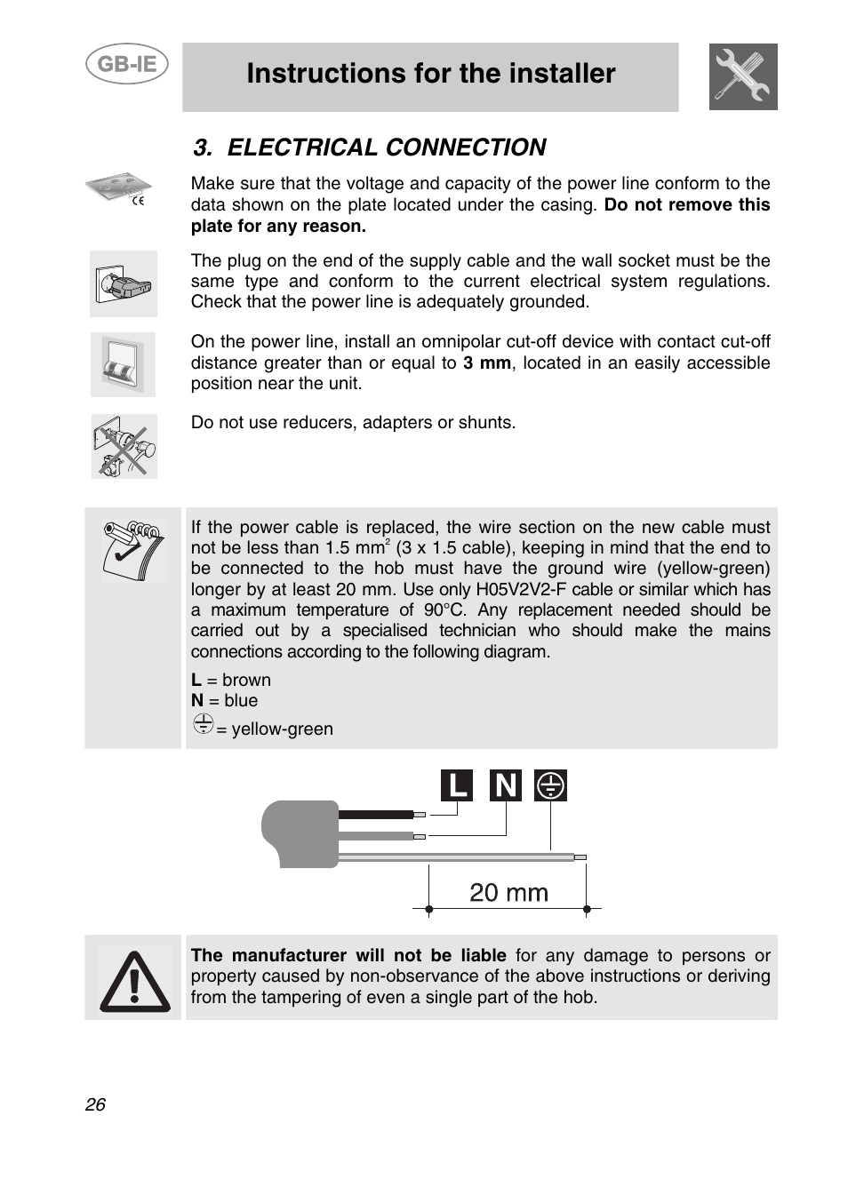 Electrical connection, Instructions for the installer, Do not use reducers, adapters or shunts | L = brown n = blue = yellow-green | Smeg SDR60XG3 User Manual | Page 6 / 18