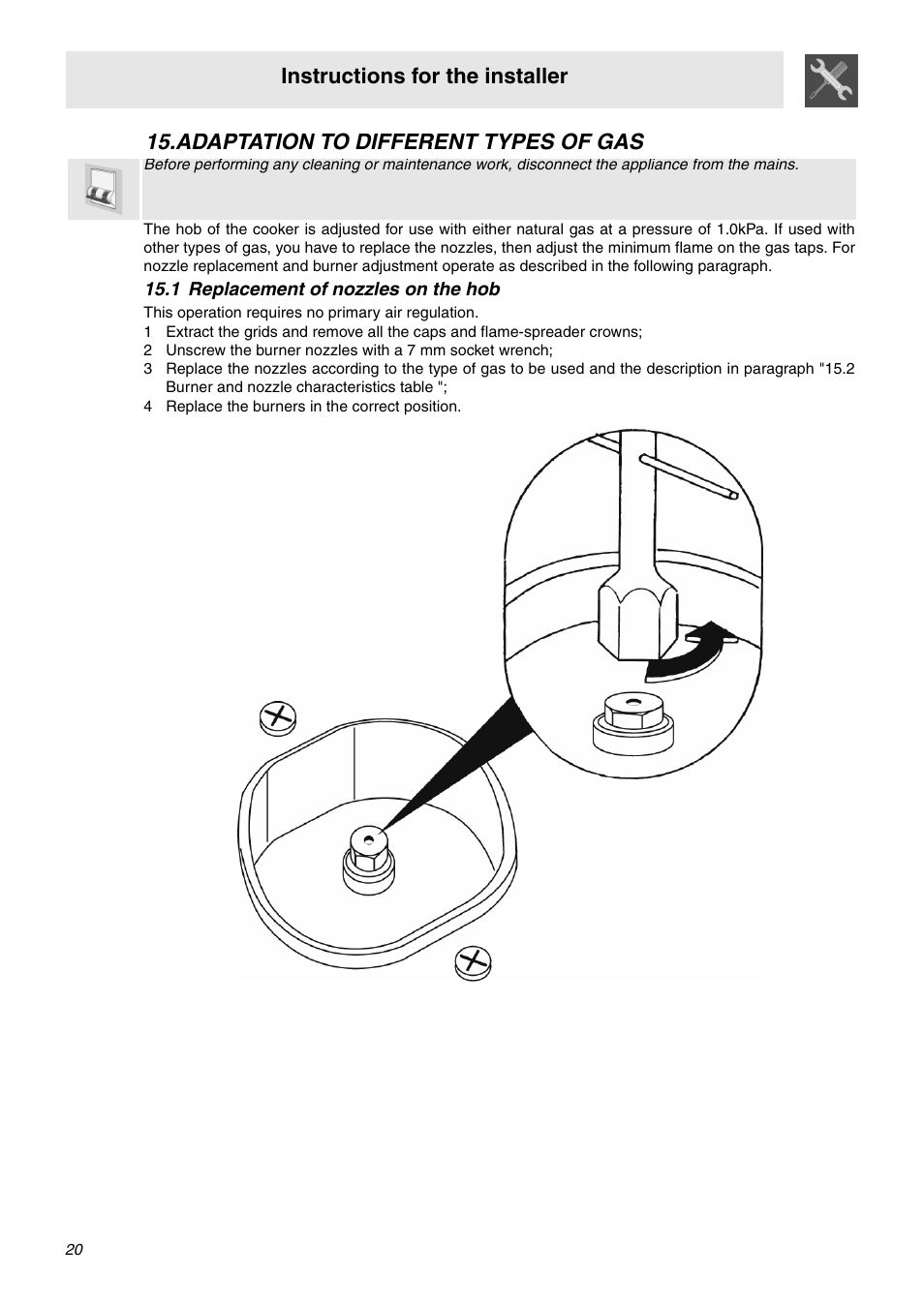 Adaptation to different types of gas, 1 replacement of nozzles on the hob, 4 replace the burners in the correct position | Instructions for the installer | Smeg SNZ60EVX User Manual | Page 18 / 20