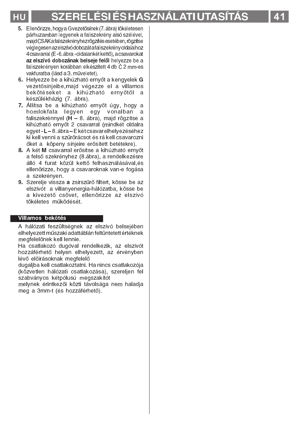 Szerelési és használati utasítás | Smeg KSET650X User Manual | Page 41 / 44