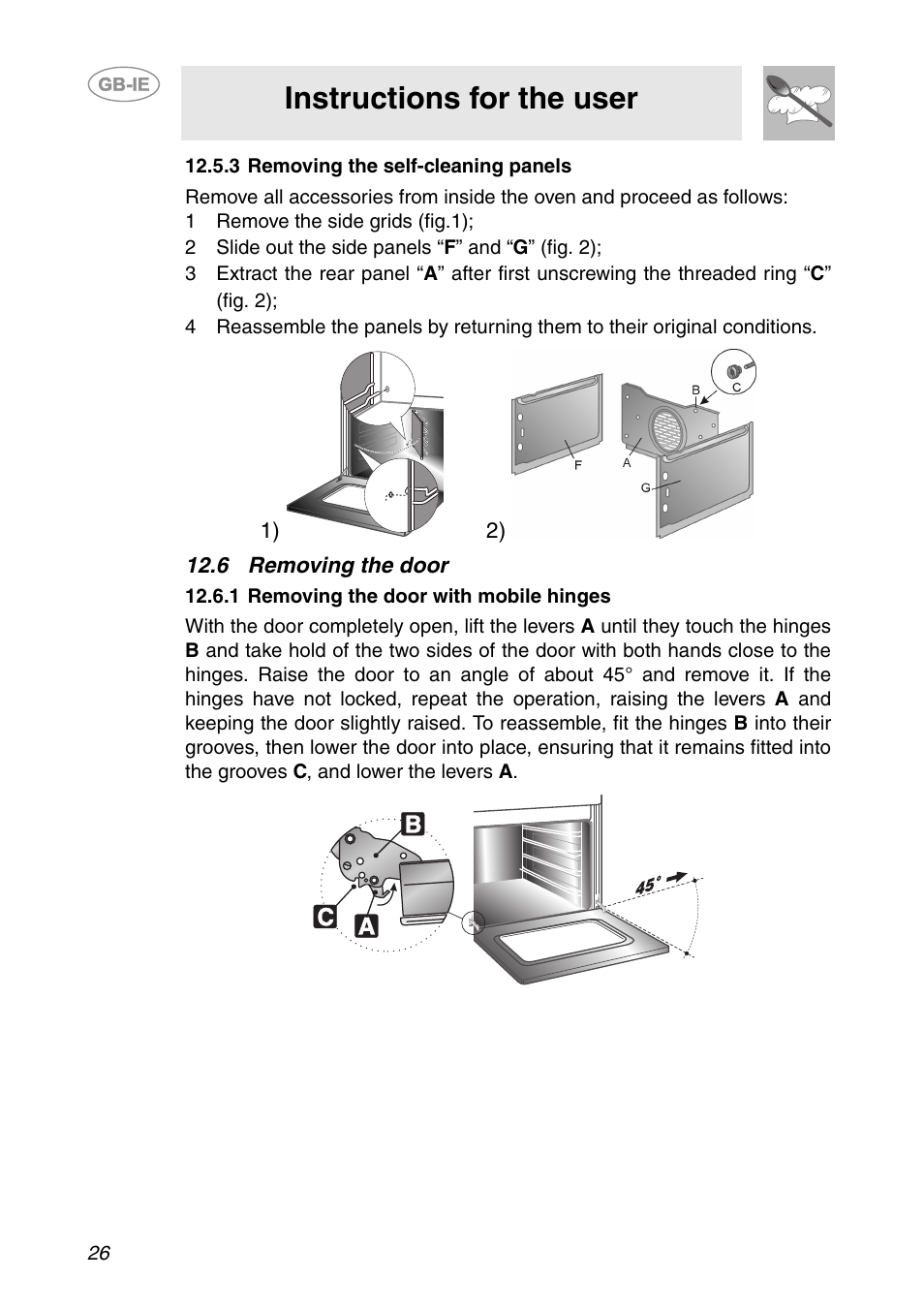 3 removing the self-cleaning panels, 1 remove the side grids (fig.1), 2 slide out the side panels “f” and “g” (fig. 2) | 6 removing the door, 1 removing the door with mobile hinges, Instructions for the user | Smeg SC041MFX User Manual | Page 24 / 31