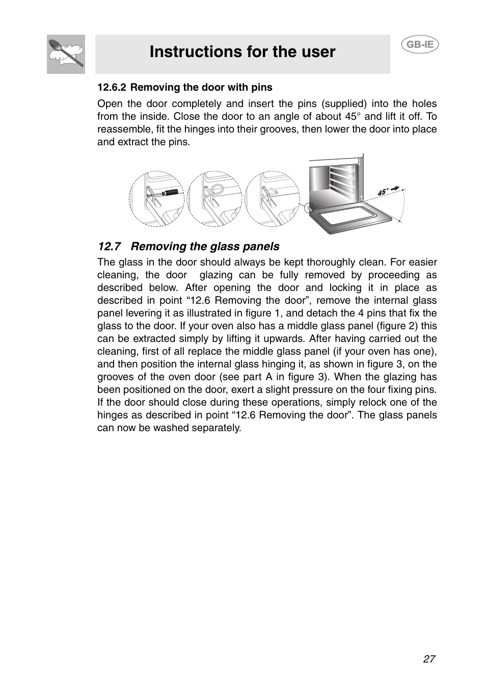 2 removing the door with pins, 7 removing the glass panels, Instructions for the user | Smeg SC041MFX User Manual | Page 25 / 31