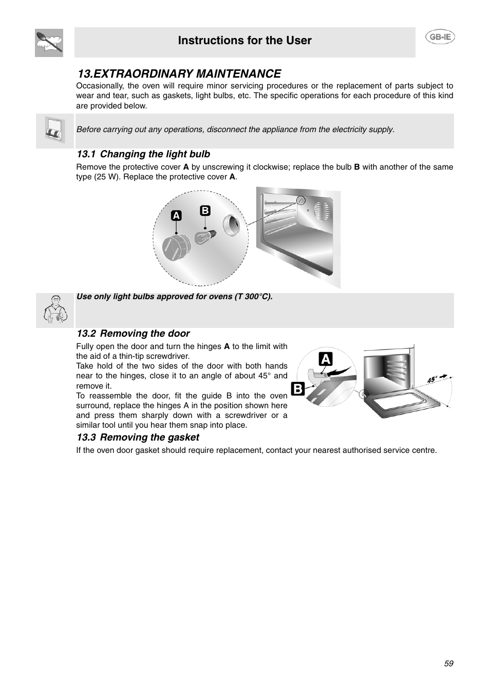Extraordinary maintenance, 1 changing the light bulb, 2 removing the door | 3 removing the gasket, Instructions for the user | Smeg SCB66MPX5 User Manual | Page 17 / 20