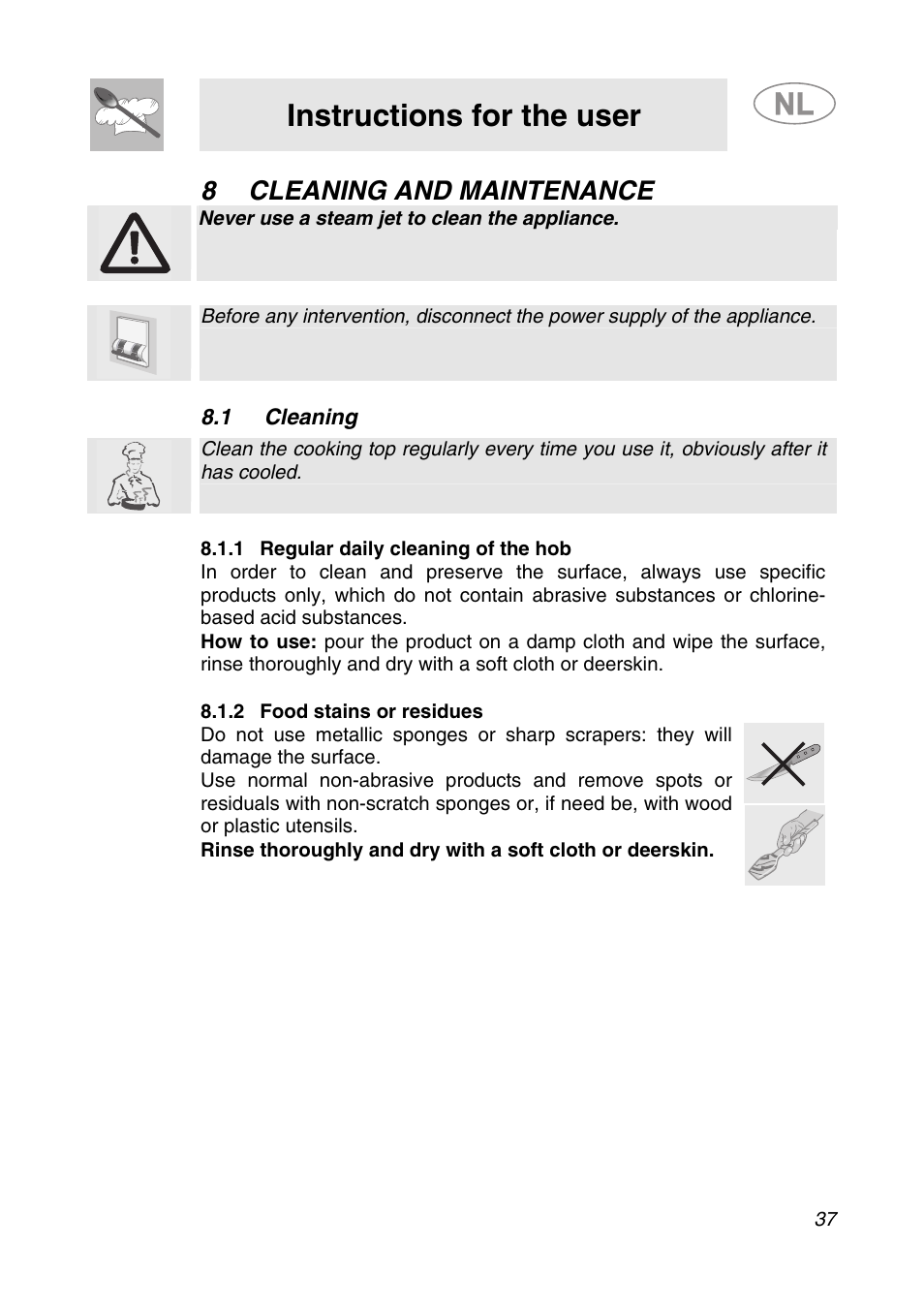 8 cleaning and maintenance, 1 cleaning, 1 regular daily cleaning of the hob | 2 food stains or residues, Instructions for the user | Smeg GKCO755 User Manual | Page 17 / 18