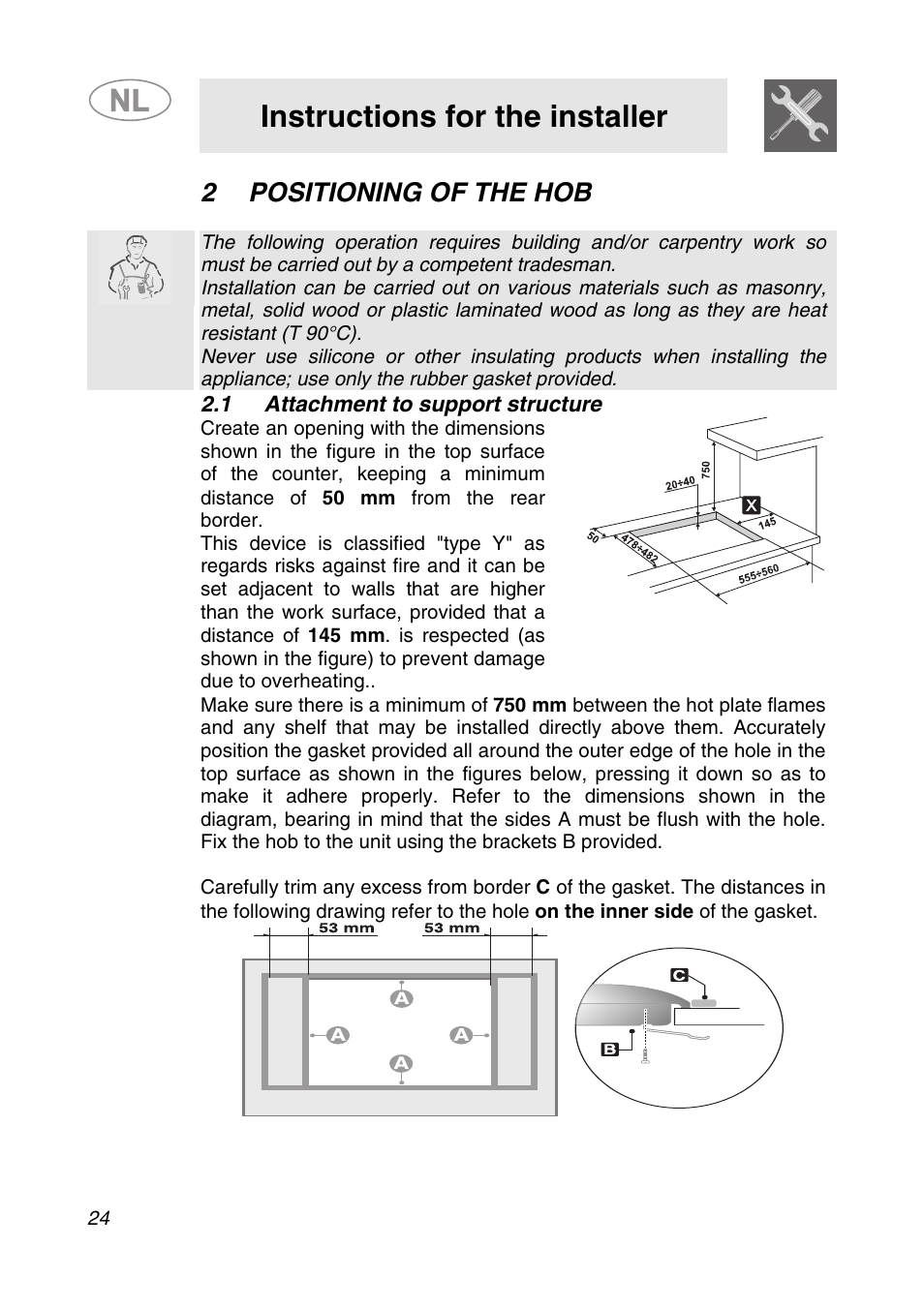 2 positioning of the hob, 1 attachment to support structure, Instructions for the installer | Smeg GKCO755 User Manual | Page 4 / 18