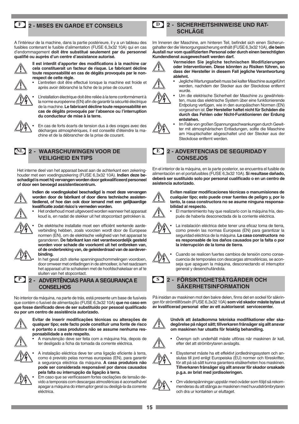 15 2 - mises en garde et conseils, 2 - sicherheitshinweise und rat- schläge, 2 - waarschuwingen voor de veiligheid en tips | 2 - advertências para a segurança e conselhos, 2 - advertencias de seguridad y consejos, 2 - försiktighetsåtgärder och säkerhetsinformation | Smeg SCM1 User Manual | Page 15 / 108