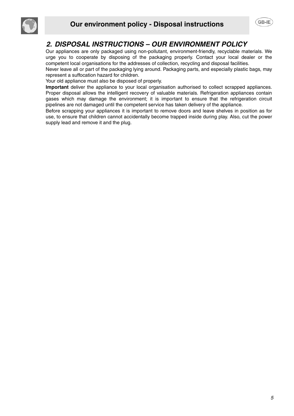 Disposal instructions - our environment policy, Disposal instructions – our environment policy, Our environment policy - disposal instructions | Smeg SUK61CPX5 User Manual | Page 3 / 20