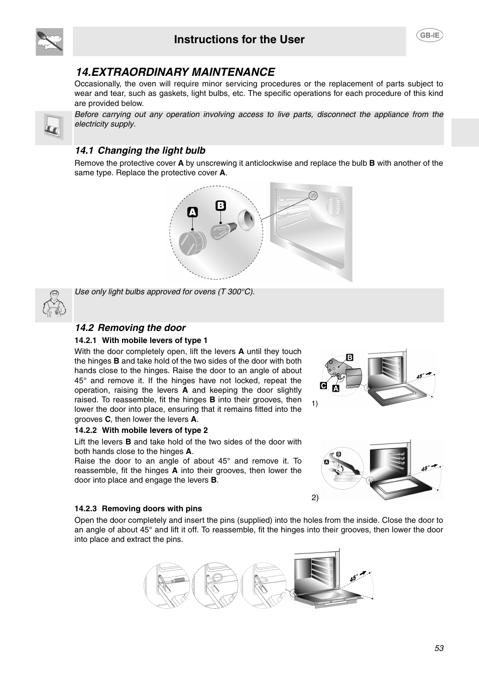 Extraordinary maintenance, 1 changing the light bulb, 2 removing the door | 1 with mobile levers of type 1, 2 with mobile levers of type 2, 3 removing doors with pins, 1 changing the light bulb 14.2 removing the door, Instructions for the user | Smeg FP132X User Manual | Page 24 / 27