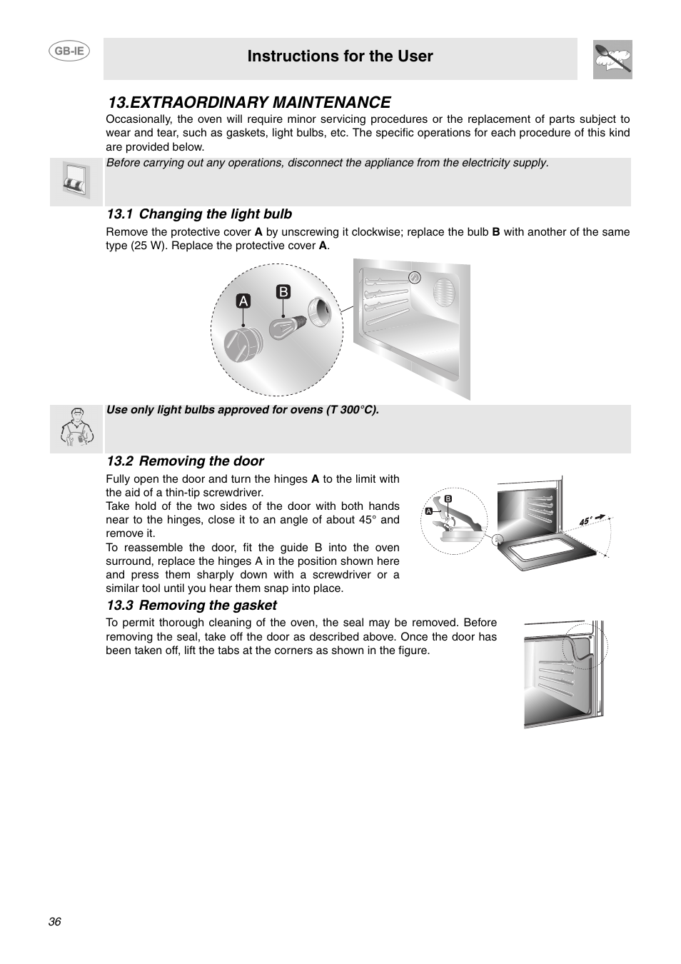 Extraordinary maintenance, 1 changing the light bulb, 2 removing the door | 3 removing the gasket, Instructions for the user | Smeg C6GMX User Manual | Page 14 / 19