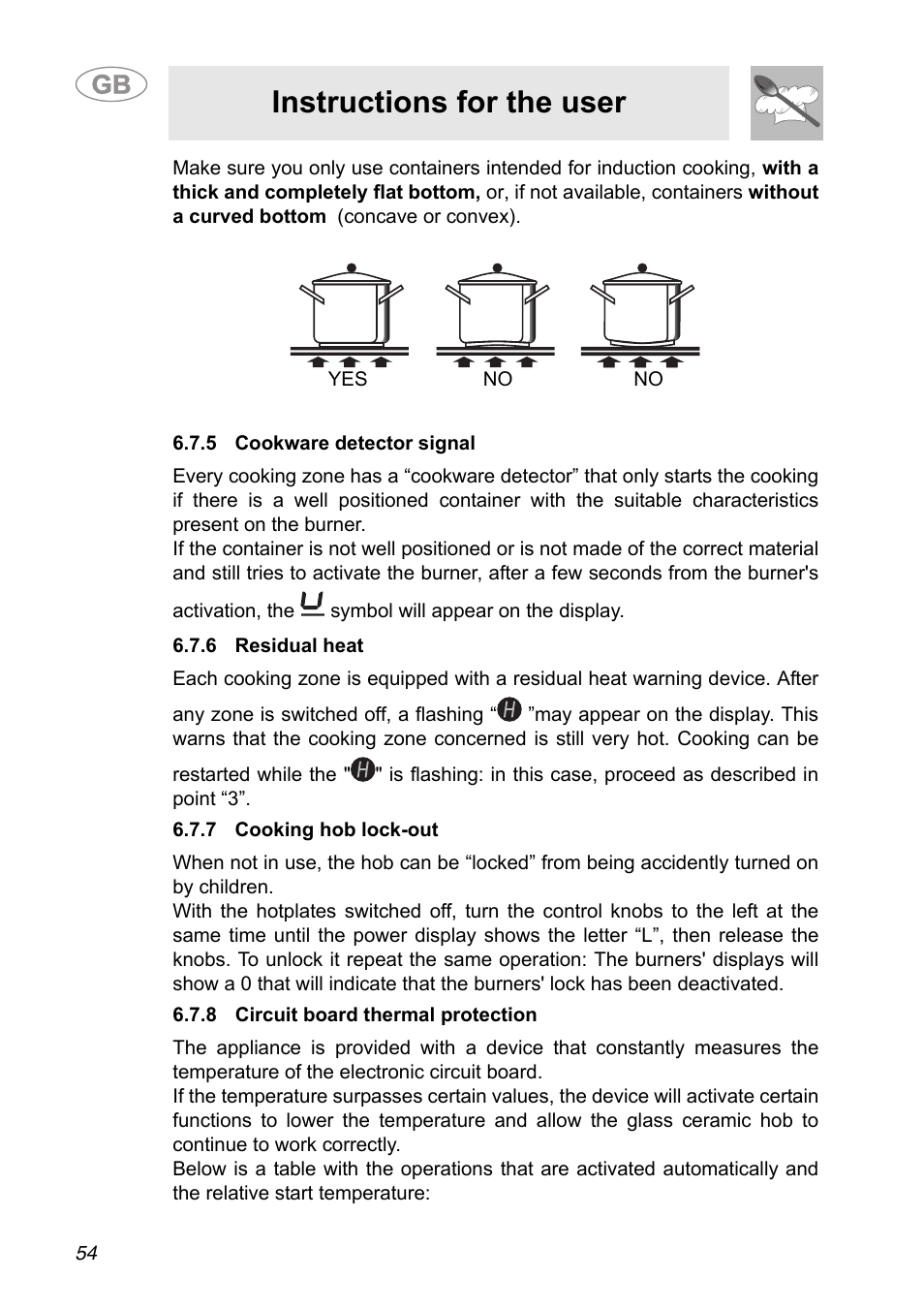 5 cookware detector signal, 6 residual heat, 7 cooking hob lock-out | 8 circuit board thermal protection, Instructions for the user | Smeg A31G7IXIA User Manual | Page 18 / 32