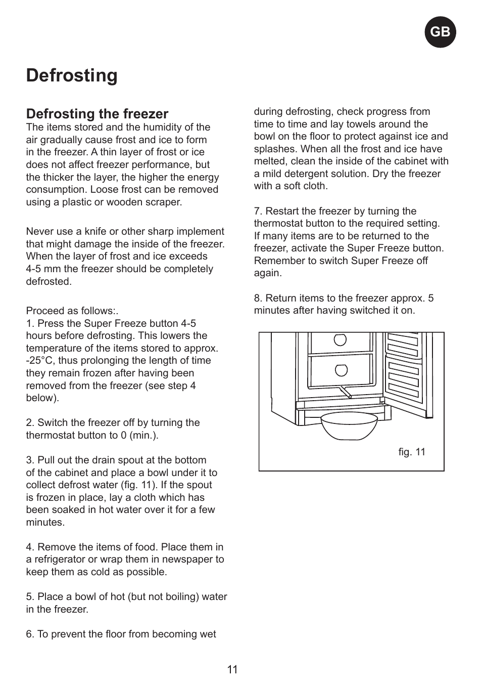 Defrosting, Defrosting the freezer | Smeg CV35XS5 User Manual | Page 11 / 15