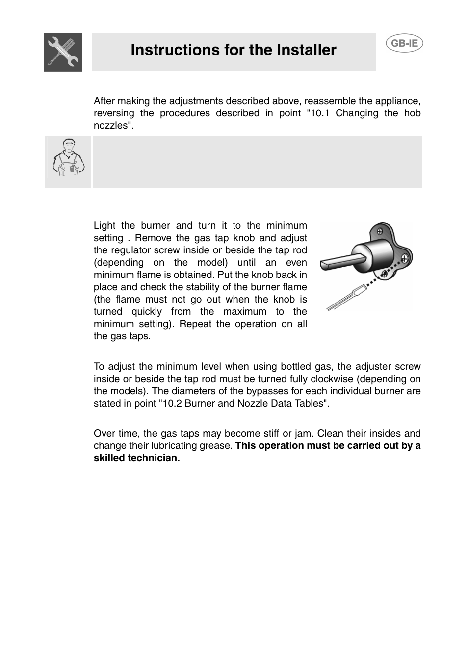 Final operations for gas appliances, 2 adjusting the minimum for bottled gas, 3 greasing the gas taps | Instructions for the installer | Smeg T18G8X2UG User Manual | Page 25 / 25