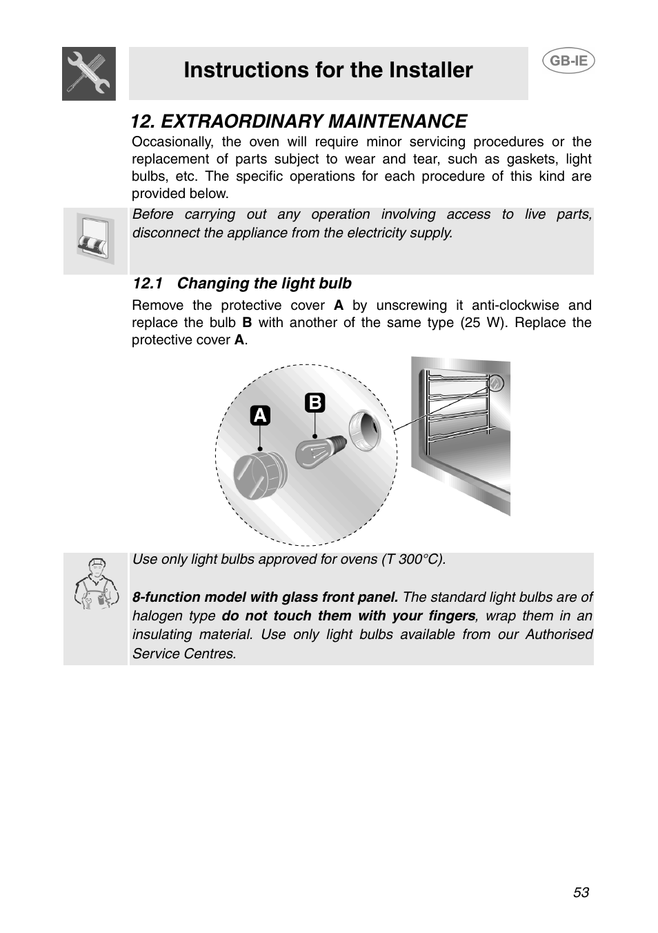 Extraordinary maintenance, 1 changing the light bulb, Instructions for the installer | Smeg SE365MF-5 User Manual | Page 23 / 28