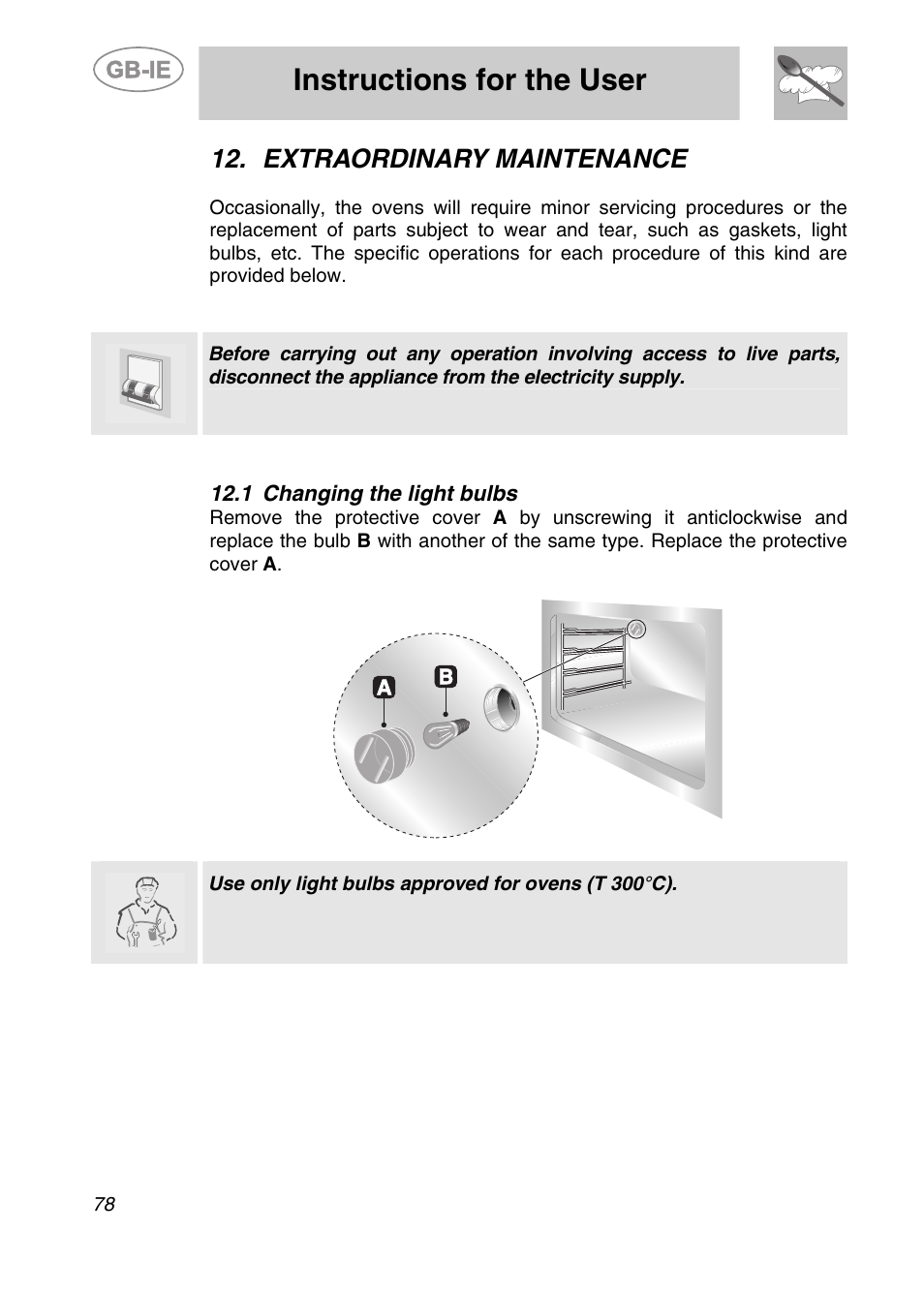 Extraordinary maintenance, 1 changing the light bulbs, Instructions for the user | Smeg CS122-6 User Manual | Page 36 / 37