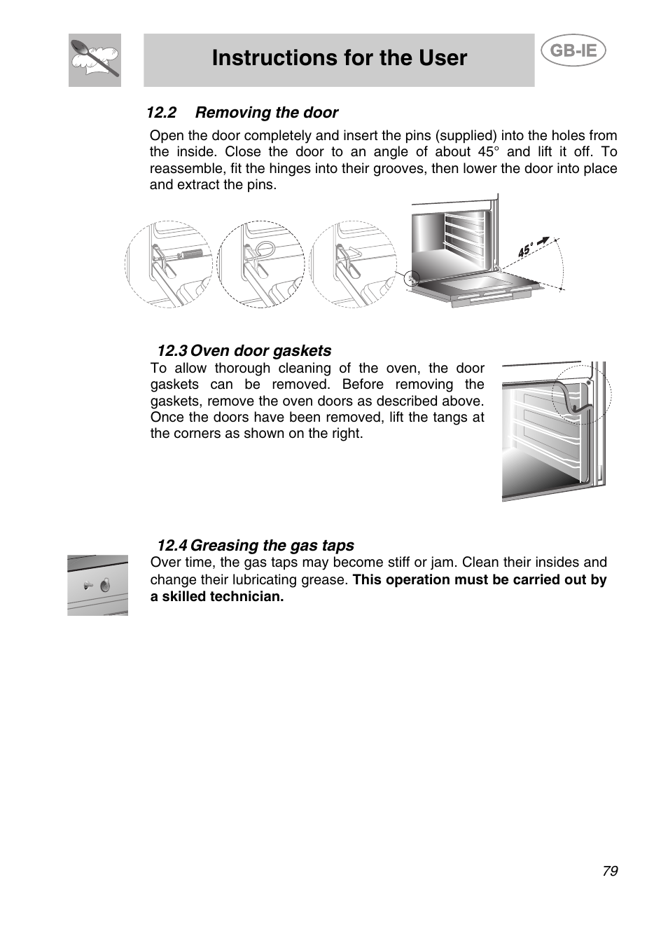Removing the door, 3 oven door gaskets, 4 greasing the gas taps | Instructions for the user | Smeg CS122-6 User Manual | Page 37 / 37