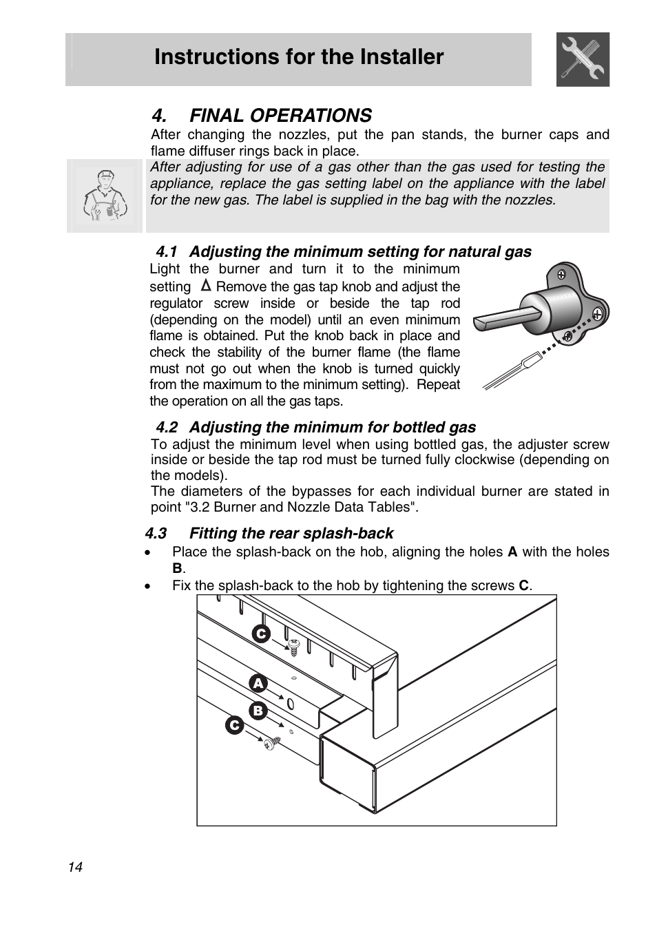 Final operations, 1 adjusting the minimum setting for natural gas, 2 adjusting the minimum for bottled gas | Fitting the rear splash-back, Instructions for the installer | Smeg Freestanding Cooker CSA150X-6 User Manual | Page 12 / 40