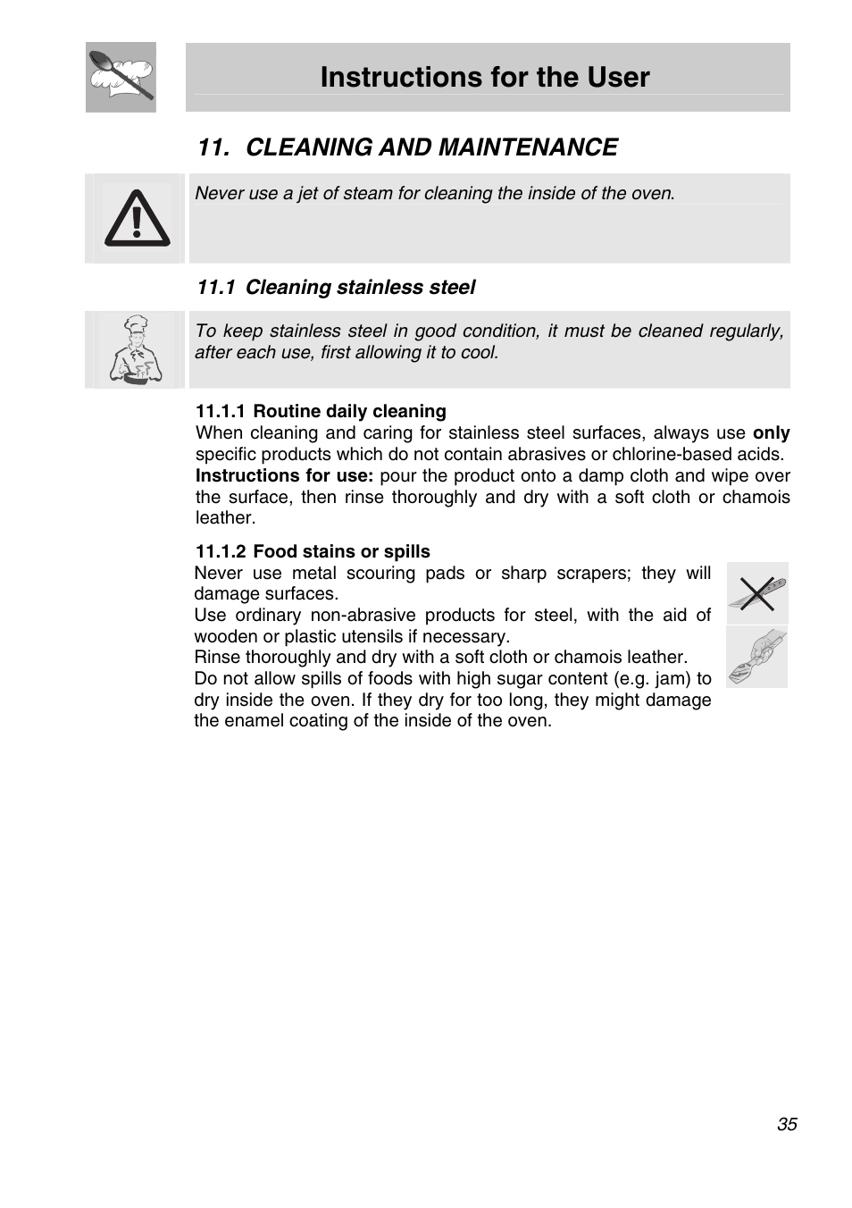 Cleaning and maintenance, 1 cleaning stainless steel, 1 routine daily cleaning | 2 food stains or spills, Instructions for the user | Smeg Freestanding Cooker CSA150X-6 User Manual | Page 33 / 40