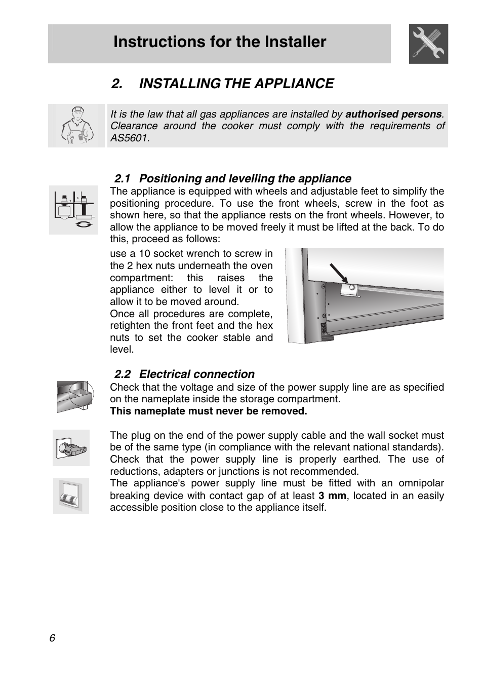 Installing the appliance, 1 positioning and levelling the appliance, Electrical connection | Instructions for the installer | Smeg Freestanding Cooker CSA150X-6 User Manual | Page 4 / 40