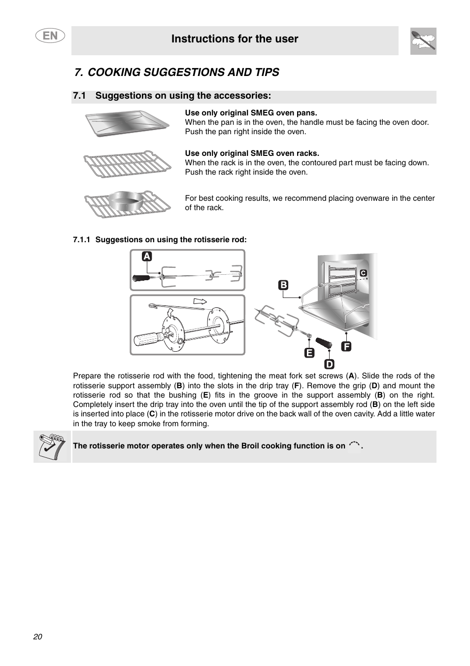 Cooking suggestions and tips, 1 suggestions on using the accessories, 1 suggestions on using the rotisserie rod | Instructions for the user | Smeg SC712U User Manual | Page 18 / 28
