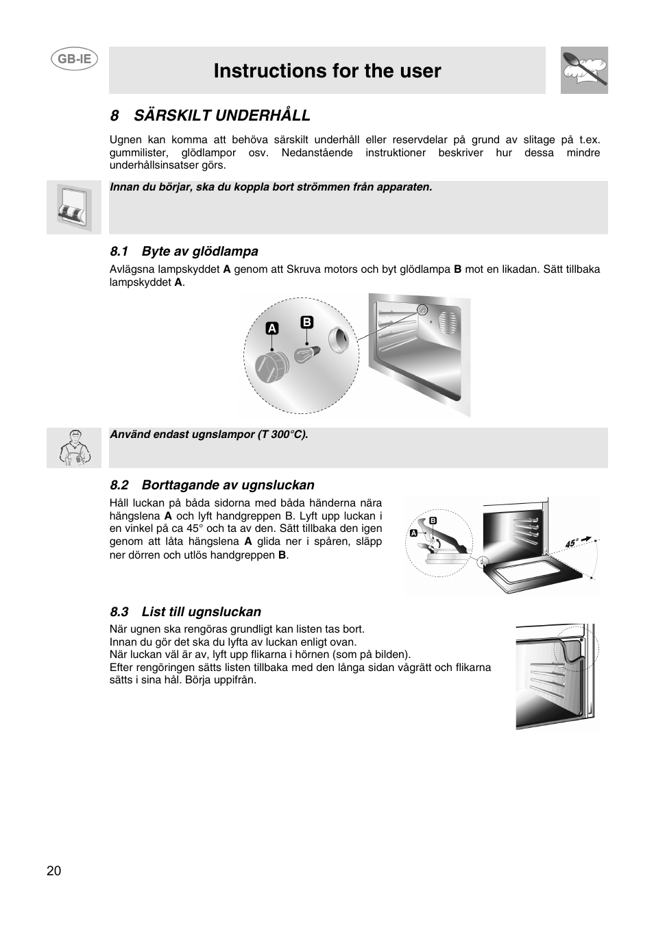 Instructions for the user, 8särskilt underhåll, 1 byte av glödlampa | 2 borttagande av ugnsluckan, 3 list till ugnsluckan | Smeg CIX64MS-5 User Manual | Page 18 / 18