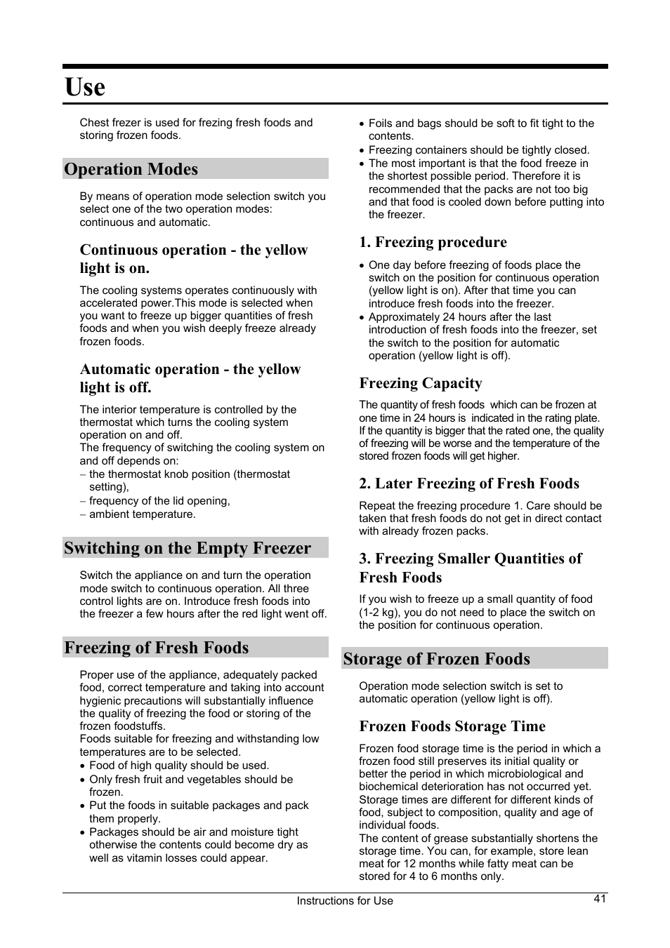 Operation modes, Switching on the empty freezer, Freezing of fresh foods | Storage of frozen foods, Continuous operation - the yellow light is on, Automatic operation - the yellow light is off, Freezing procedure, Freezing capacity, Later freezing of fresh foods, Freezing smaller quantities of fresh foods | Smeg Chest-type User Manual | Page 7 / 10