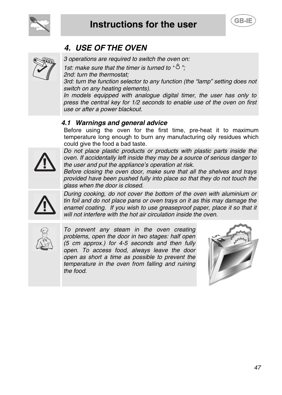 Use of the oven, 1 warnings and general advice, Instructions for the user | Smeg S399XPZ6 User Manual | Page 15 / 30