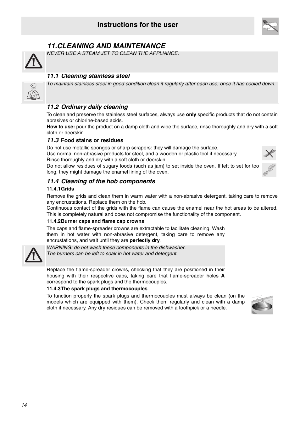 Cleaning and maintenance, 1 cleaning stainless steel, 2 ordinary daily cleaning | 3 food stains or residues, 4 cleaning of the hob components, 1 grids, 2 burner caps and flame cap crowns, 3 the spark plugs and thermocouples, Instructions for the user | Smeg SA92MFX5 User Manual | Page 12 / 24