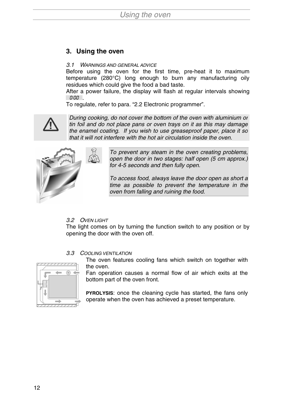 Using the oven, Warnings and general advice, Oven light | Cooling ventilation, Arnings and general advice, Ven light, Ooling ventilation | Smeg SA1010X-5 User Manual | Page 10 / 24