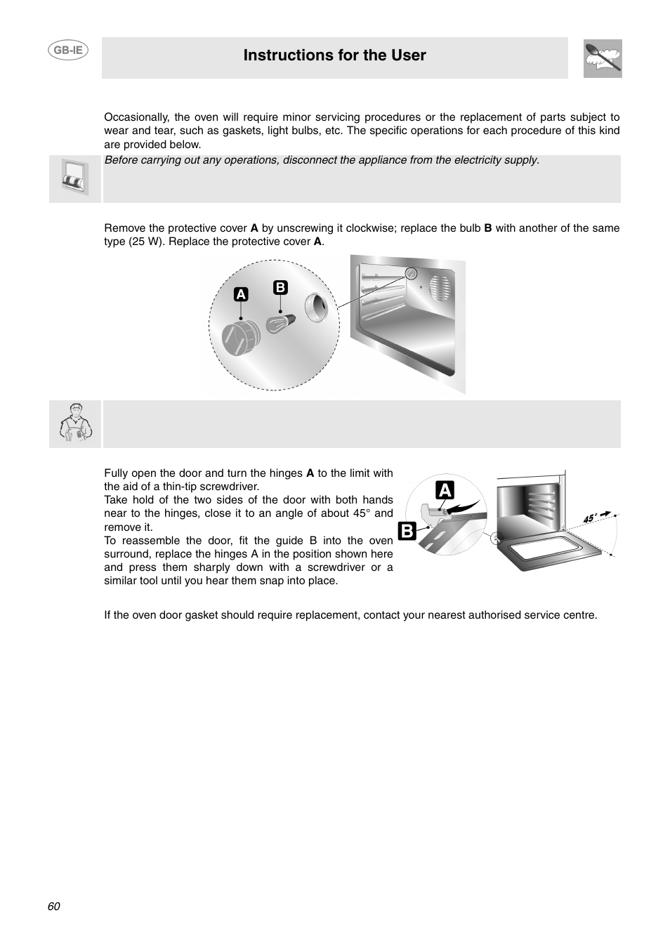 Extraordinary maintenance, 1 changing the light bulb, 2 removing the door | 3 removing the gasket, Instructions for the user | Smeg CP60X6 User Manual | Page 15 / 21