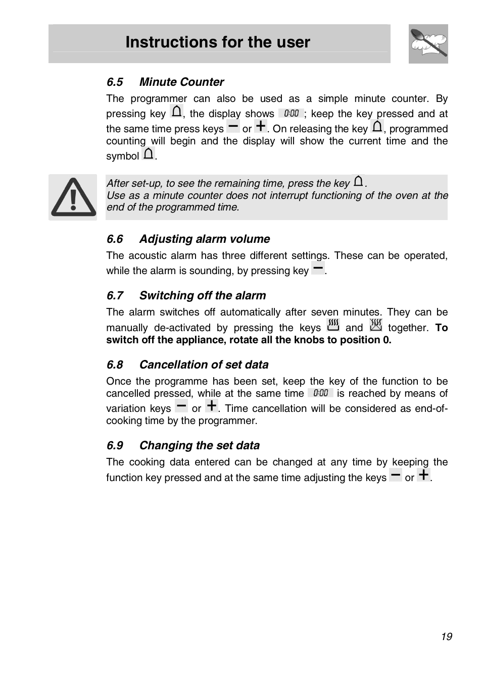 Instructions for the user, 5 minute counter, 6 adjusting alarm volume | 7 switching off the alarm, 8 cancellation of set data, 9 changing the set data | Smeg Freestanding Cookers Gas FS61XPZ5 User Manual | Page 17 / 30