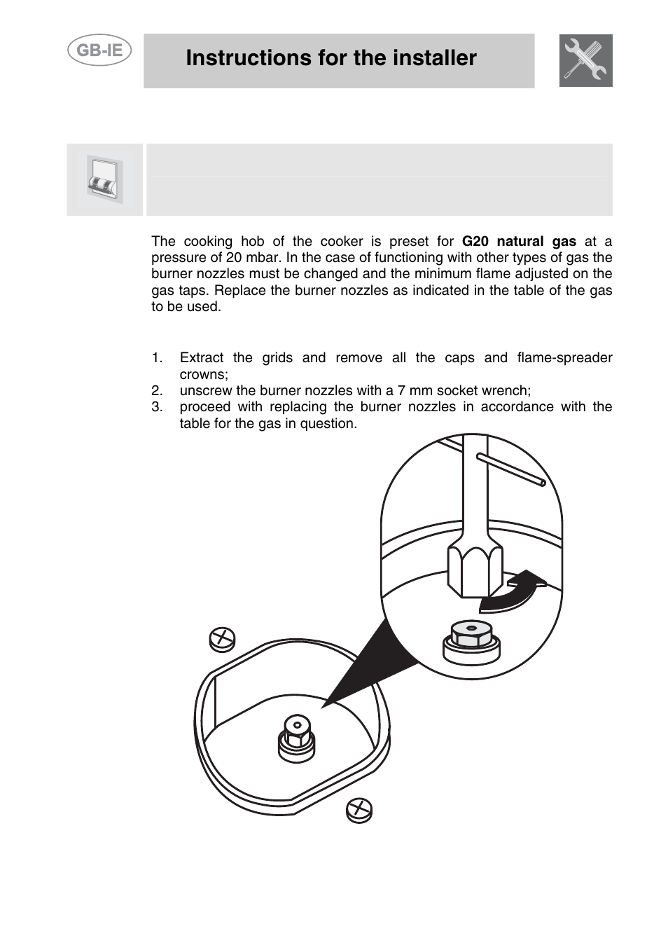 Adaptation to different types of gas, 1 changing nozzles, Instructions for the installer | Smeg A42-5 User Manual | Page 7 / 28