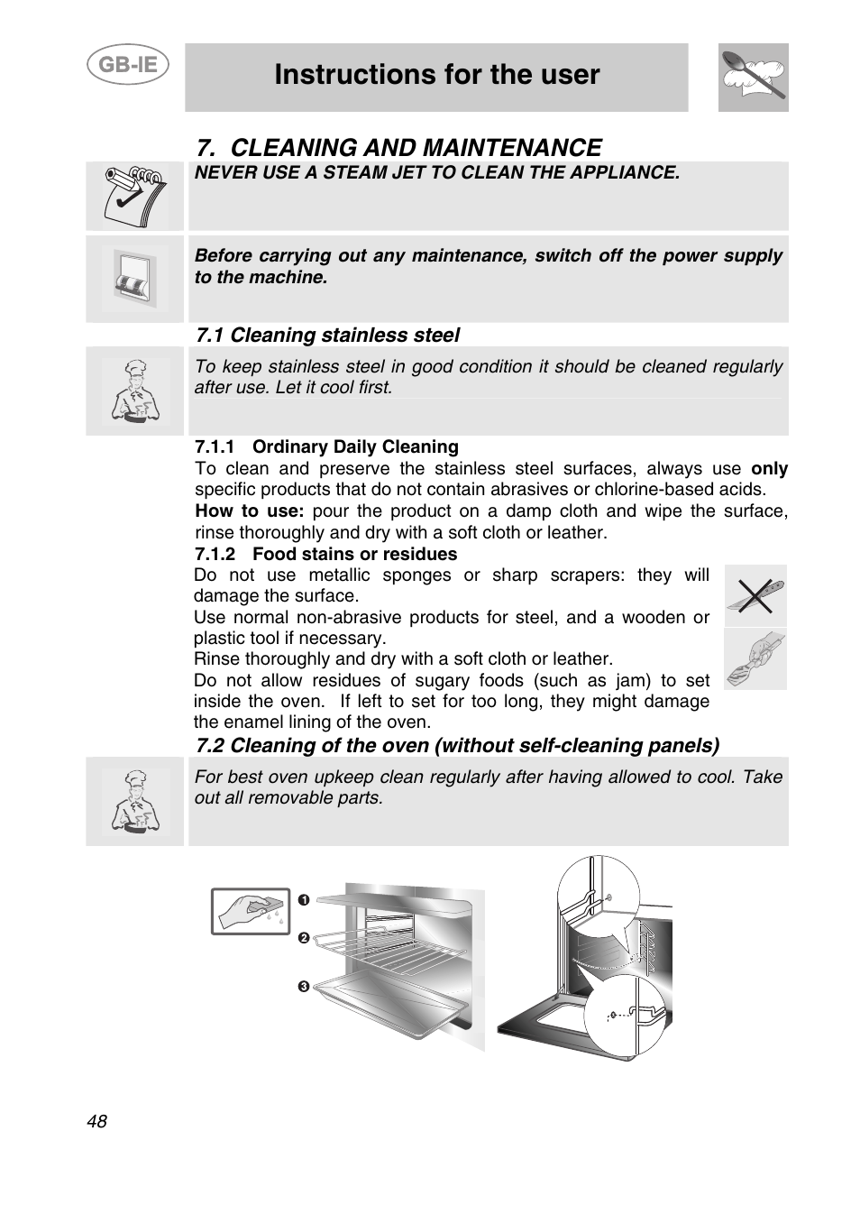 Cleaning and maintenance, 1 cleaning stainless steel, 1 ordinary daily cleaning | 2 food stains or residues, Instructions for the user, Never use a steam jet to clean the appliance | Smeg SC361X User Manual | Page 20 / 26