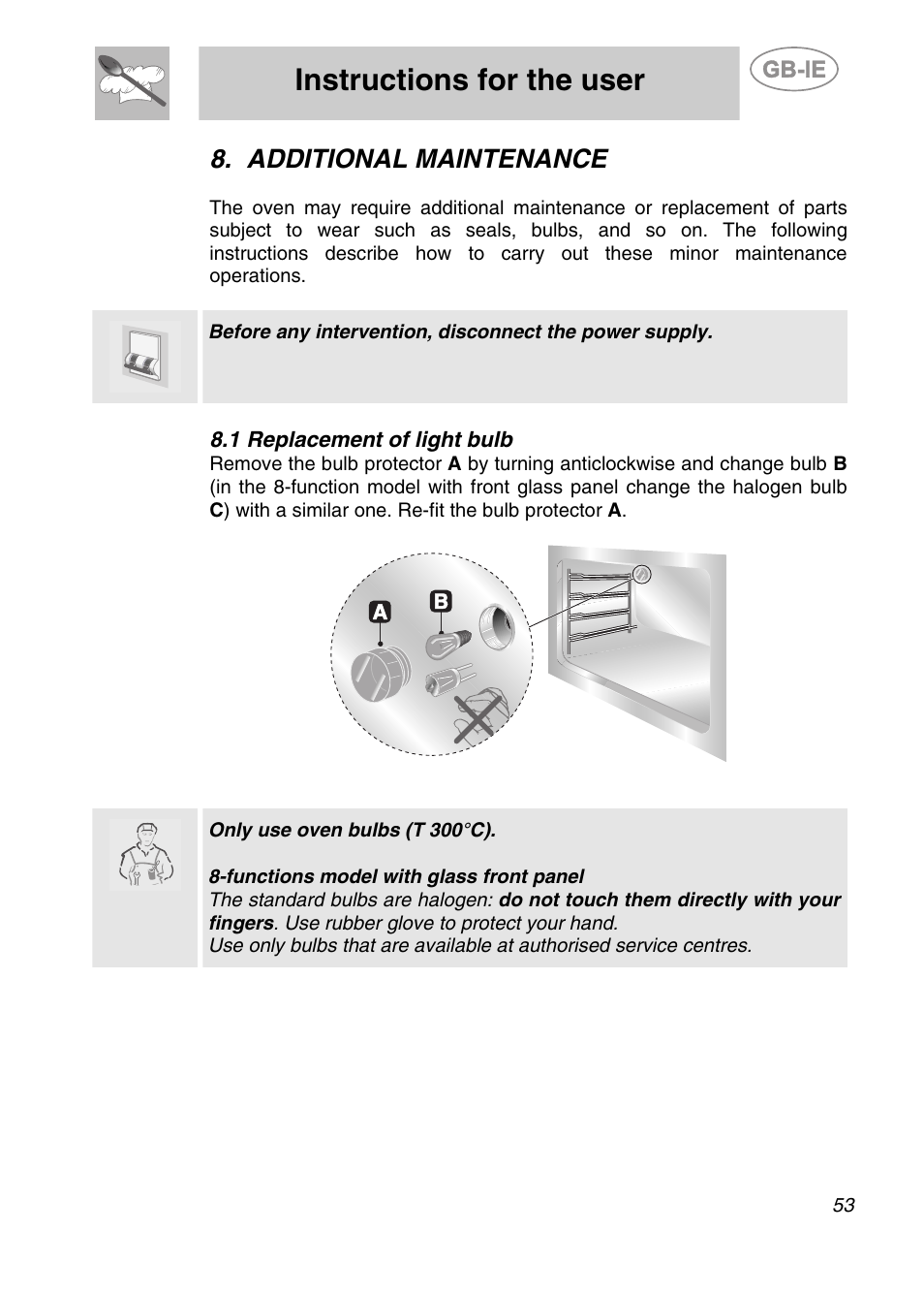 Additional maintenance, 1 replacement of light bulb, Instructions for the user | Smeg SC361X User Manual | Page 25 / 26