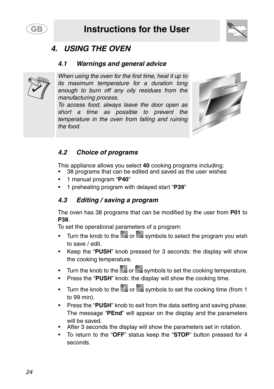 Using the oven, 1 warnings and general advice, 2 choice of programs | 3 editing / saving a program, Instructions for the user | Smeg ALFA41XE2 User Manual | Page 7 / 15