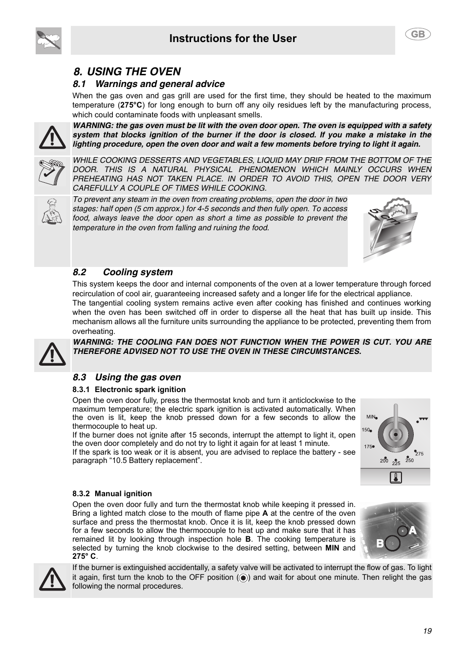 Using the oven, 1 warnings and general advice, 2 cooling system | 3 using the gas oven, 1 electronic spark ignition, 2 manual ignition, Instructions for the user | Smeg C9GGSSA User Manual | Page 17 / 24