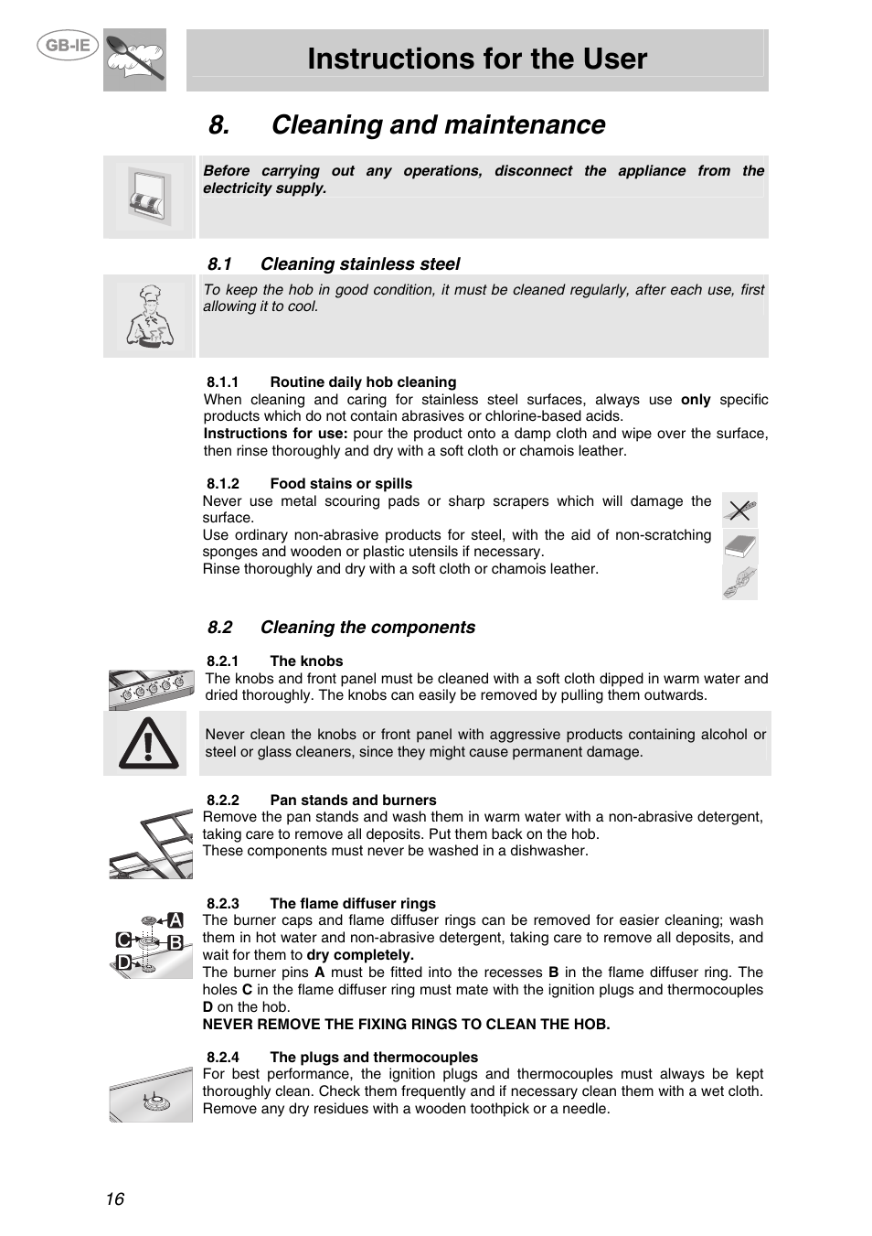 Cleaning and maintenance, 1 cleaning stainless steel, 1 routine daily hob cleaning | 2 food stains or spills, 2 cleaning the components, 1 the knobs, 2 pan stands and burners, 3 the flame diffuser rings, 4 the plugs and thermocouples, Cleaning stainless steel | Smeg PTS723-3 User Manual | Page 14 / 16