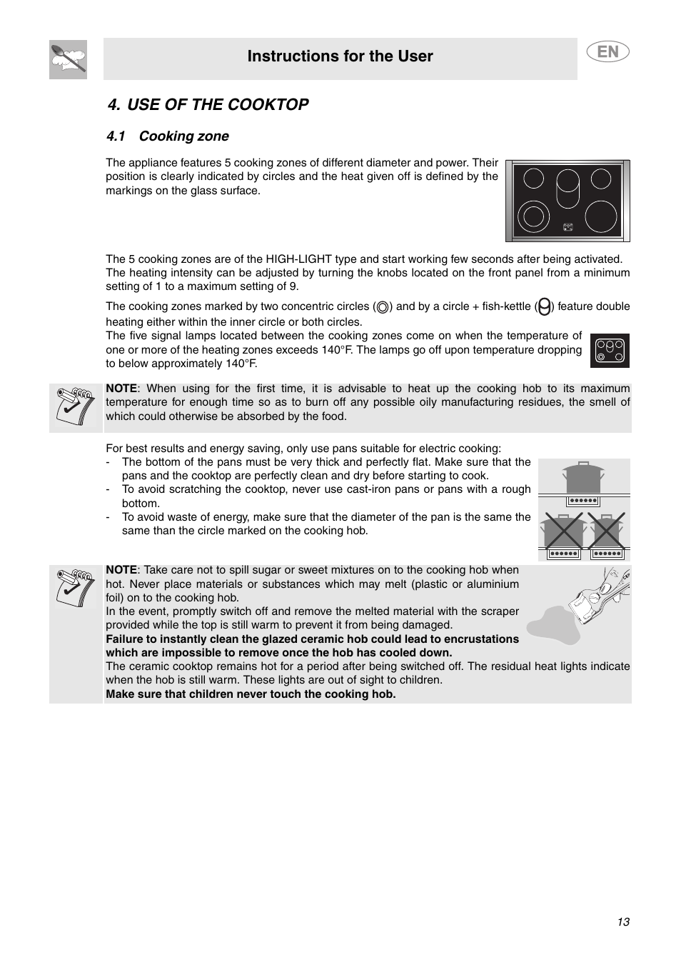 Use of the cooktop, 1 cooking zone, Instructions for the user | Smeg A1CXU6 User Manual | Page 11 / 22