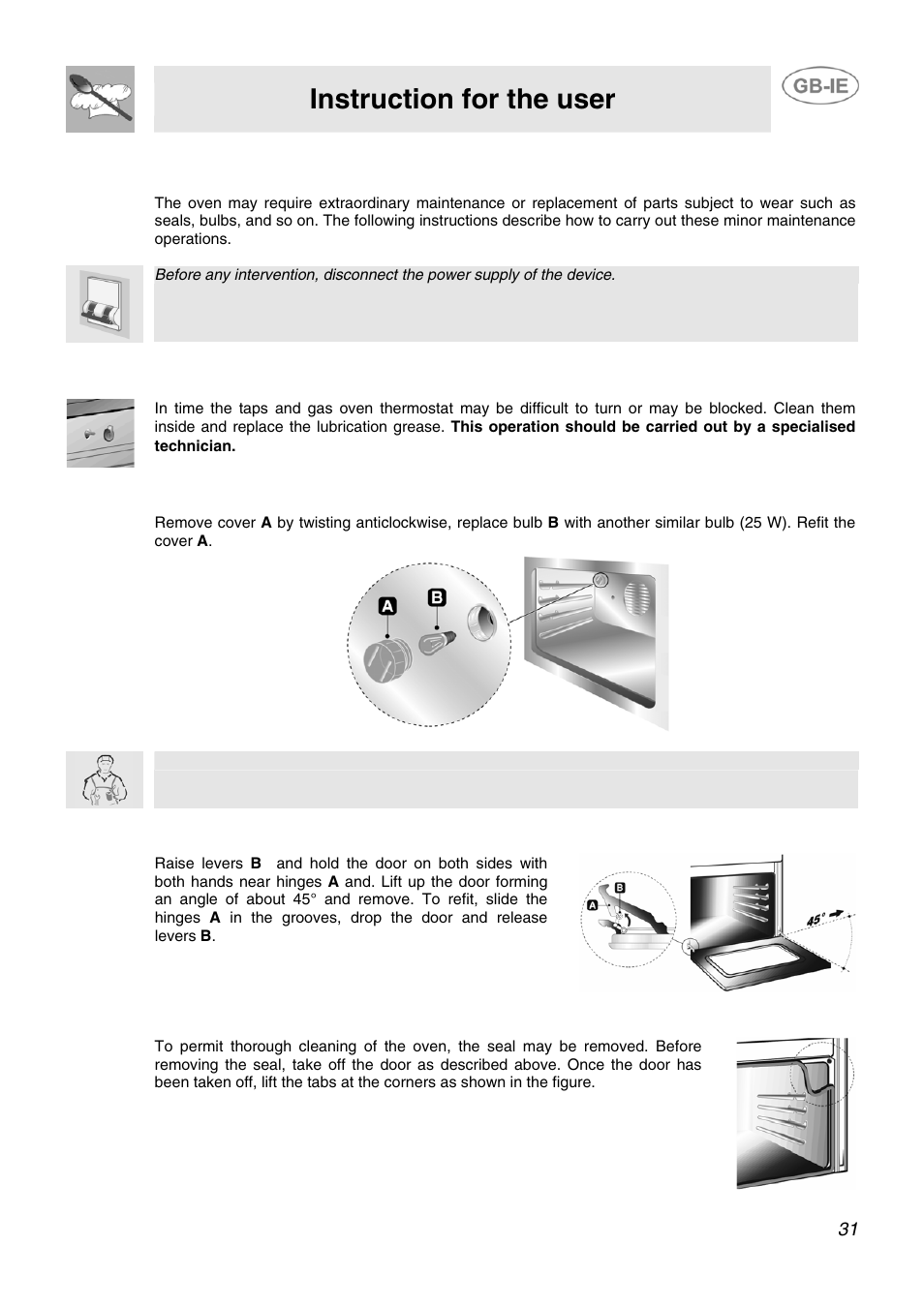 12 extraordinary maintenance, 1 lubrication of the taps and gas oven thermostat, 2 replacement of light bulb | 3 removing the door, 4 oven door seal, Extraordinary maintenance, Instruction for the user | Smeg AP91VJME User Manual | Page 29 / 29