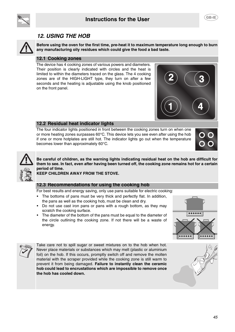 Using the hob, 1 cooking zones, 2 residual heat indicator lights | 3 recommendations for using the cooking hob, Instructions for the user | Smeg CE6CMX User Manual | Page 19 / 24