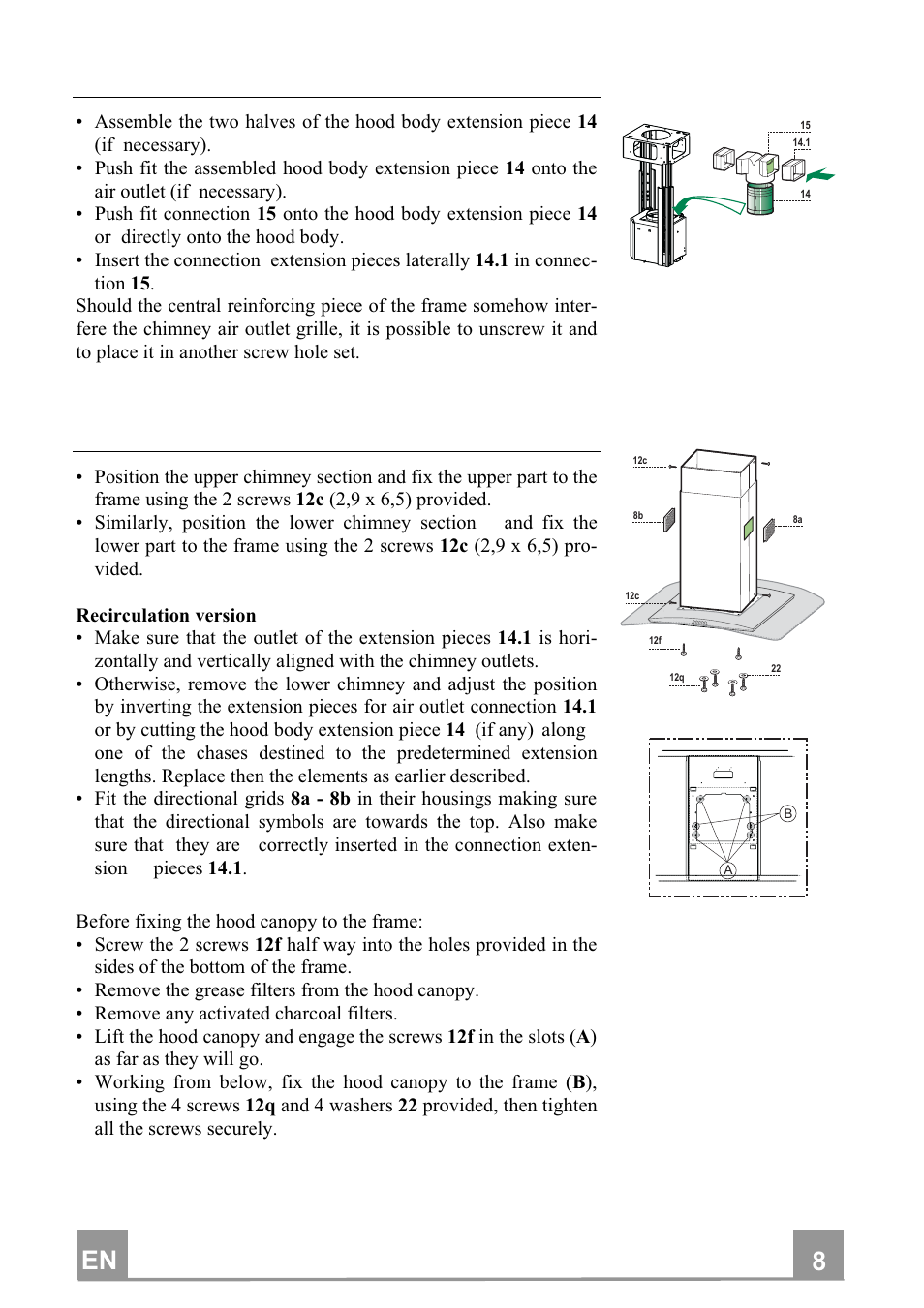 En 88, Recirculation version air outlet, Flue assembly - mounting the hood body | Smeg KIV90XT User Manual | Page 8 / 12
