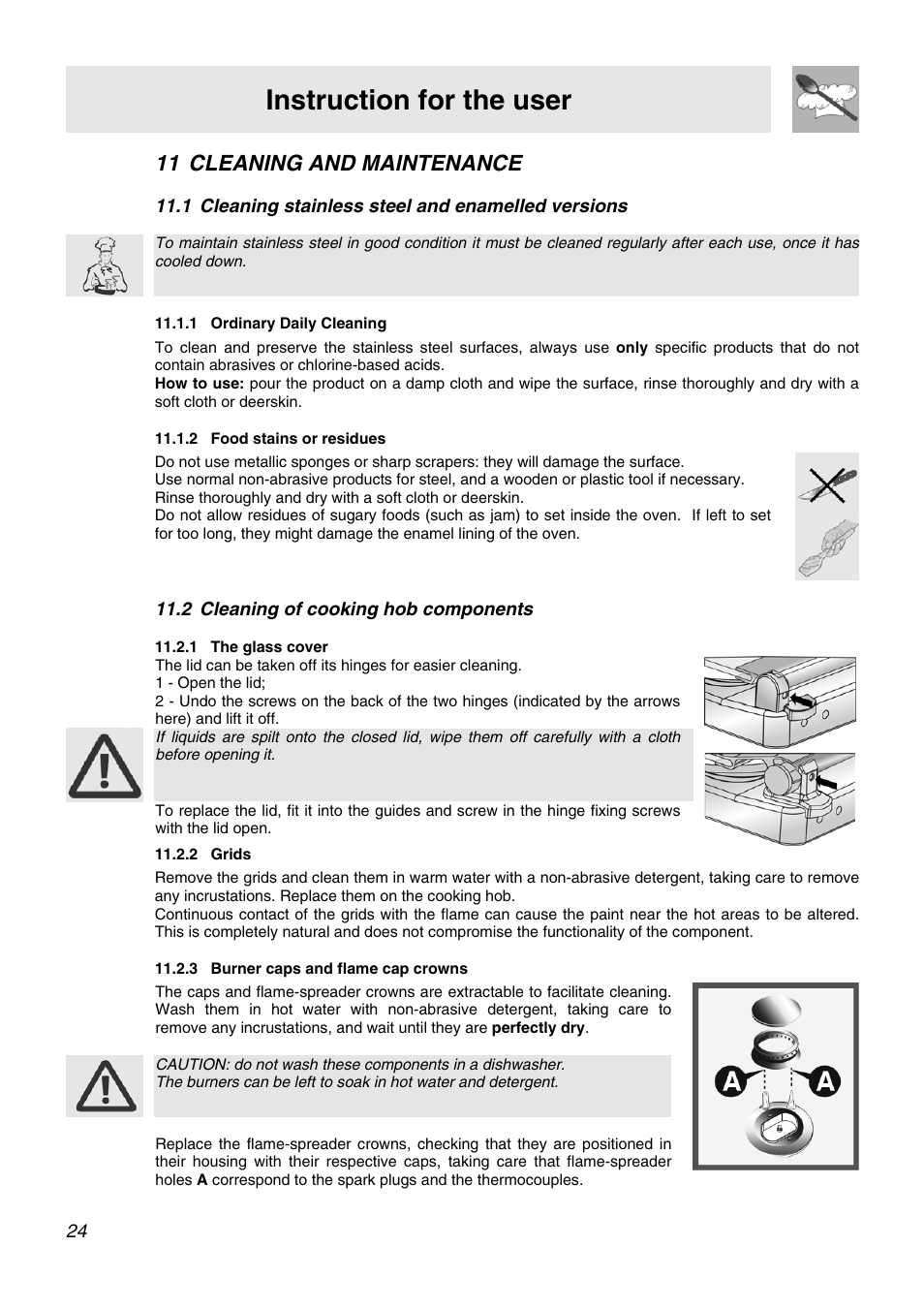 Cleaning and maintenance, Cleaning stainless steel and enamelled versions, Ordinary daily cleaning | Food stains or residues, Cleaning of cooking hob components, The glass cover, Grids, Burner caps and flame cap crowns, Instruction for the user, 11 cleaning and maintenance | Smeg APC61XVG User Manual | Page 22 / 24