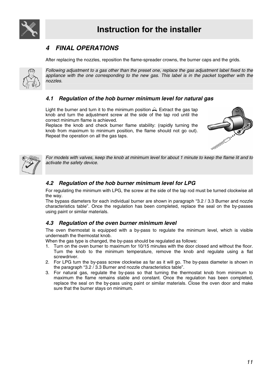 Final operations, Regulation of the hob burner minimum level for lpg, Regulation of the oven burner minimum level | 4 final operations, Instruction for the installer, 3 regulation of the oven burner minimum level | Smeg APC61XVG User Manual | Page 9 / 24