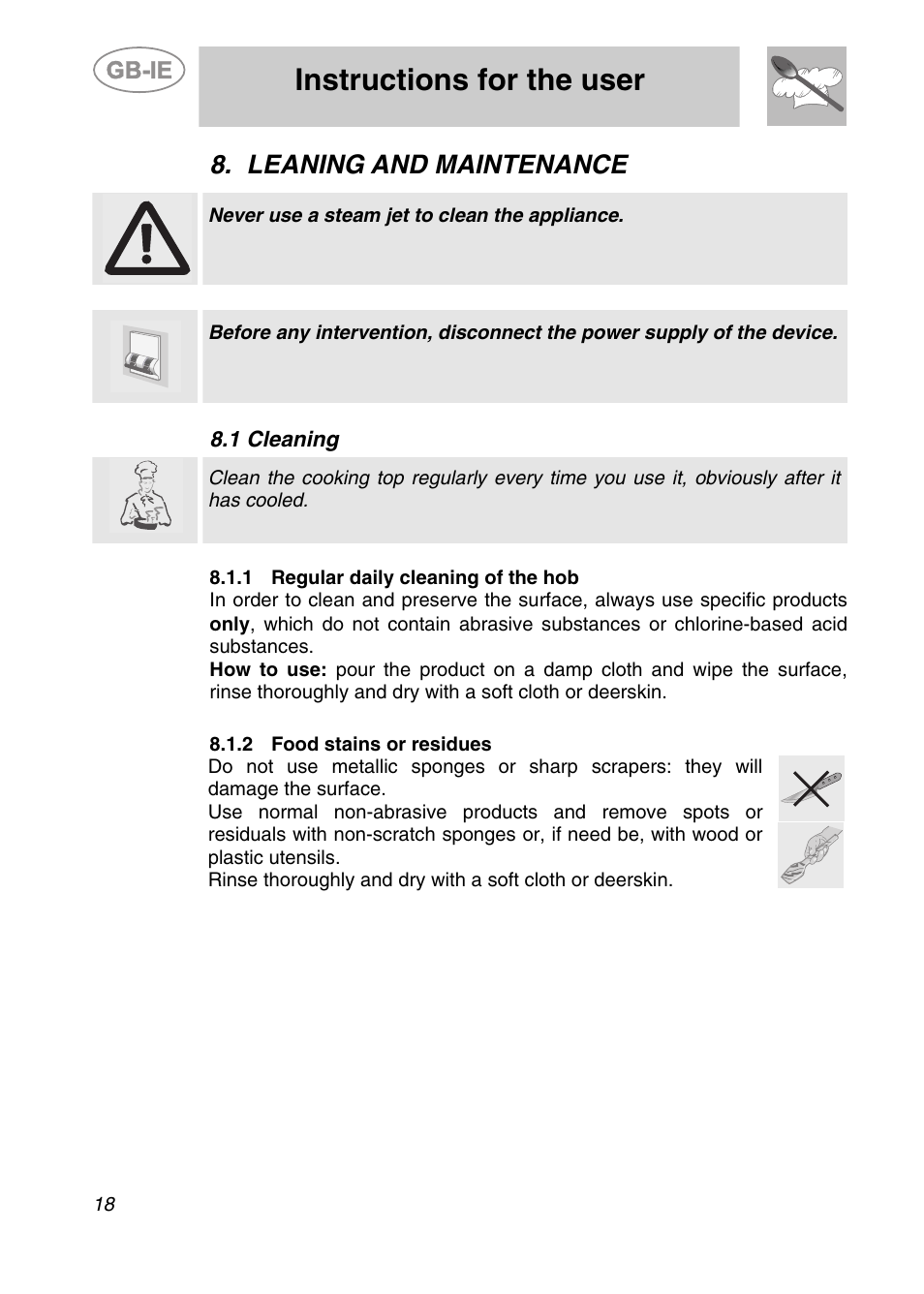 Leaning and maintenance, 1 cleaning, 1 regular daily cleaning of the hob | 2 food stains or residues, Instructions for the user | Smeg GCS90XG User Manual | Page 16 / 17