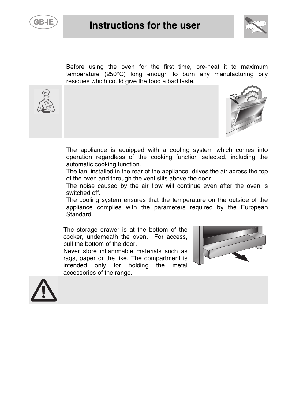 Use of the oven, 1 warnings and general advice, 2 cooling fan | 3 storage drawer, Instructions for the user, 5 cm | Smeg CS71-5 User Manual | Page 16 / 26
