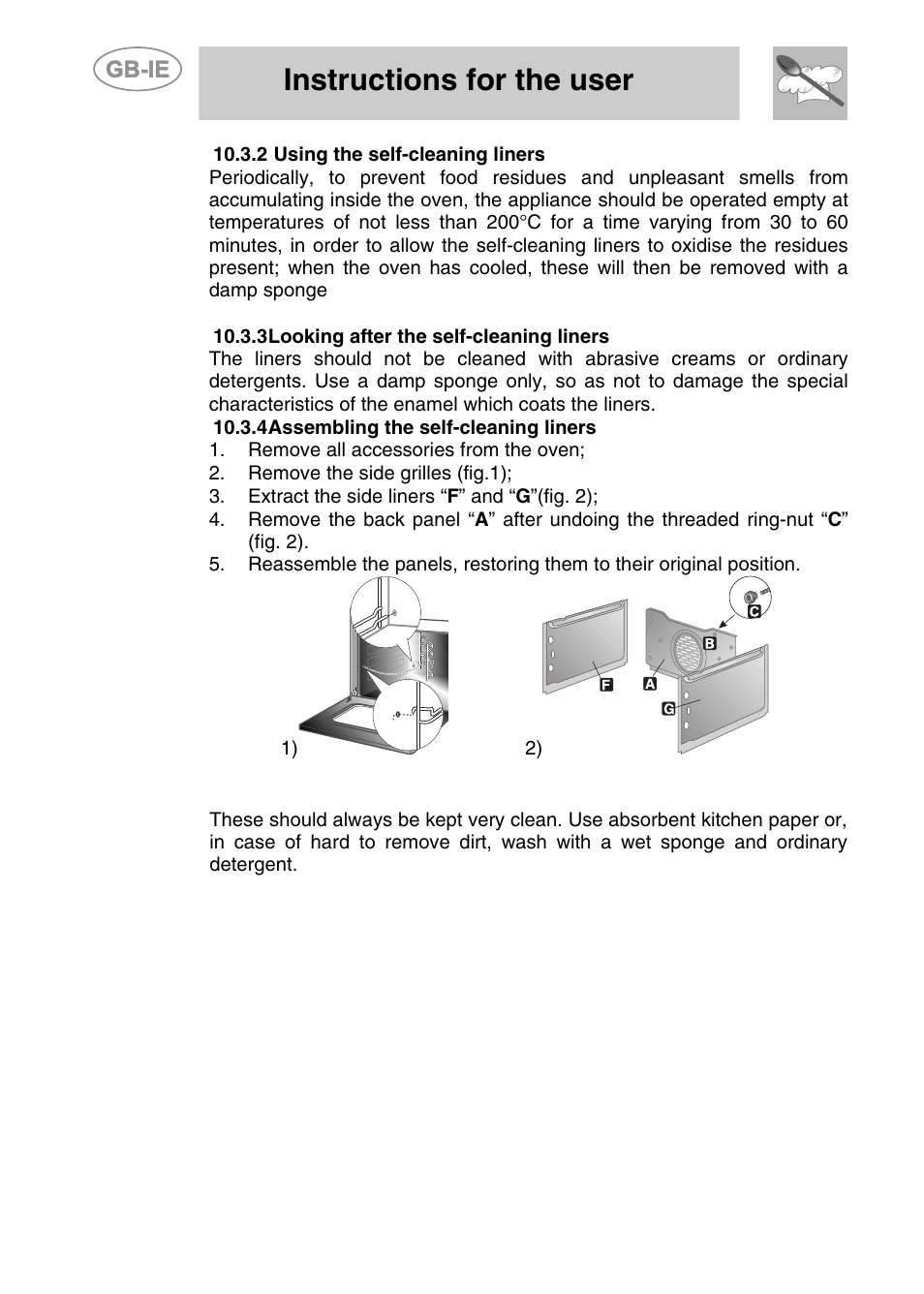 2 using the self-cleaning liners, 3 looking after the self-cleaning liners, 4 assembling the self-cleaning liners | 4 door glass, Instructions for the user | Smeg CS71-5 User Manual | Page 24 / 26