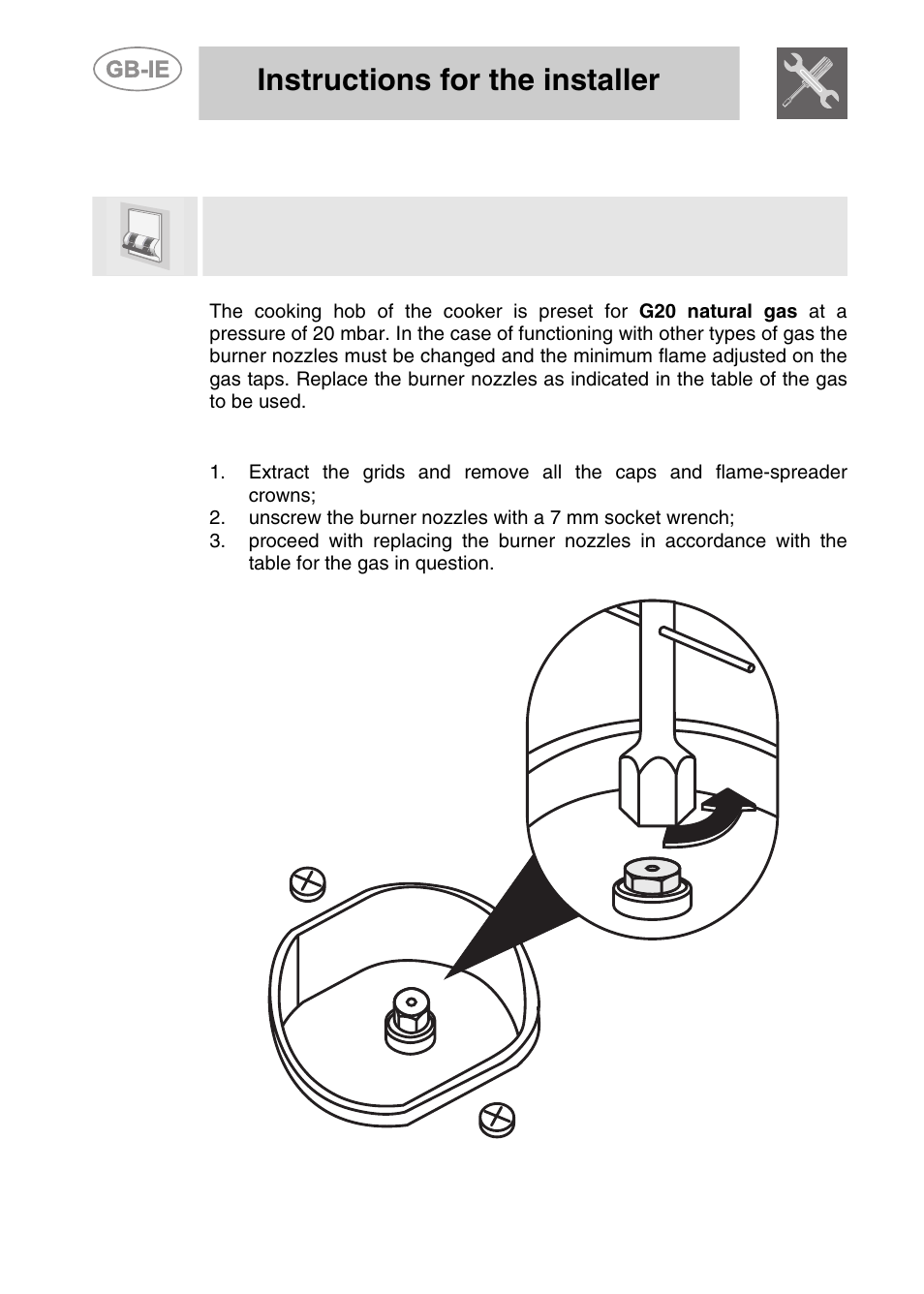 Adaptation to different types of gas, 1 changing nozzles, Instructions for the installer | Smeg CS71-5 User Manual | Page 6 / 26