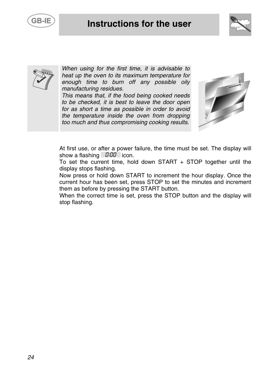 Instructions for the user, Use of the oven, 1 warnings and general advice | 2 setting the time | Smeg ALFA31XE User Manual | Page 7 / 15