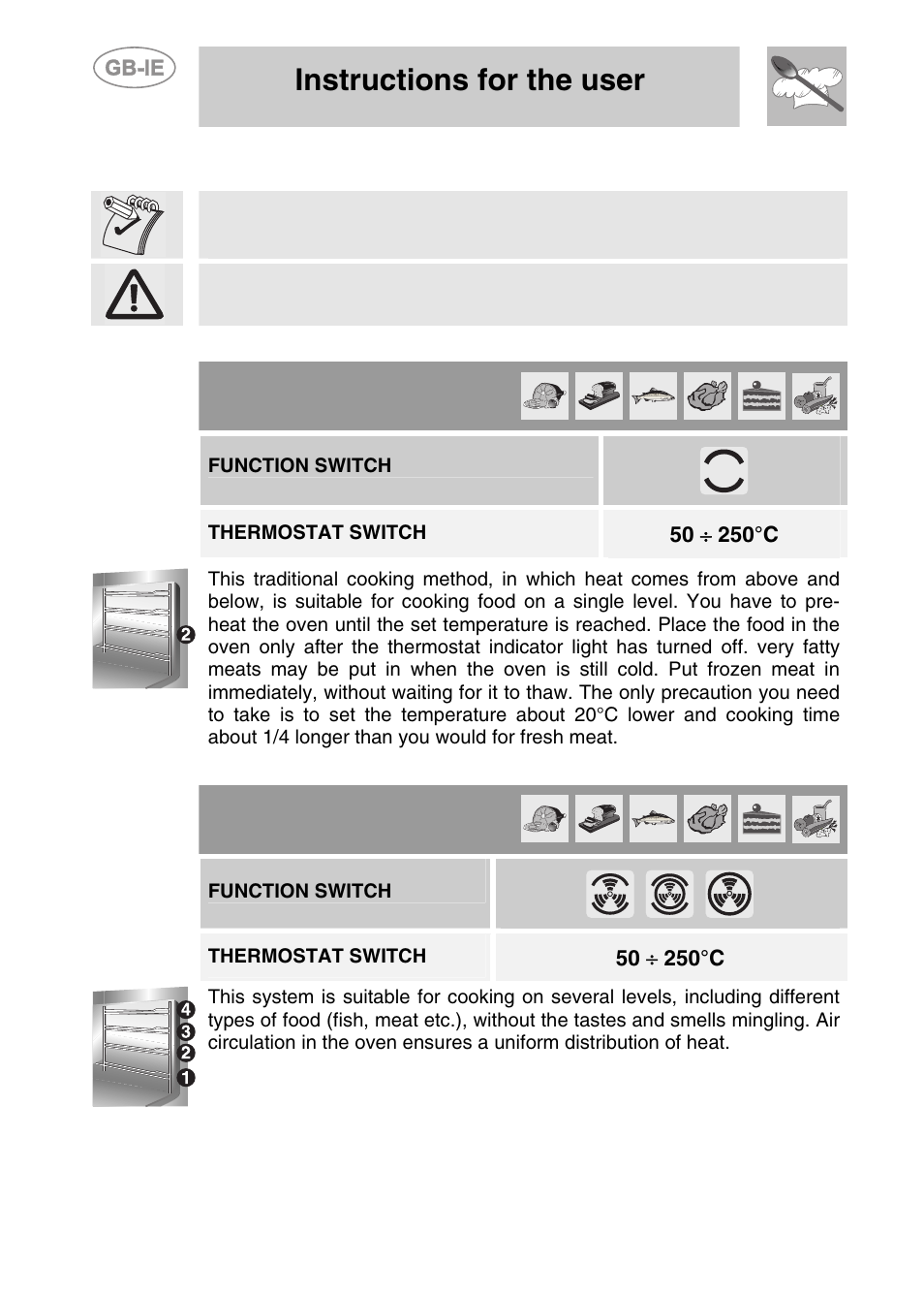 Cooking hints, 1 traditional cooking (multifunction models), 2 fan cooking (multifunction models) | Instructions for the user, Keep the oven door closed during cooking, Function switch, Thermostat switch | Smeg S108X-5 User Manual | Page 16 / 24