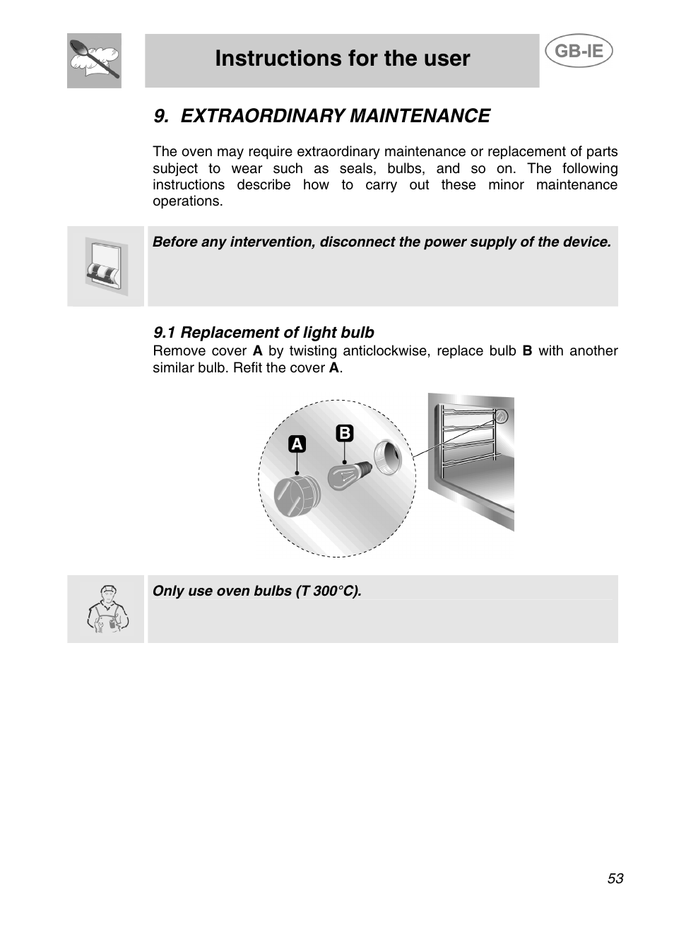 Instructions for the user, Extraordinary maintenance, 1 replacement of light bulb | Smeg A41C-5 User Manual | Page 25 / 26